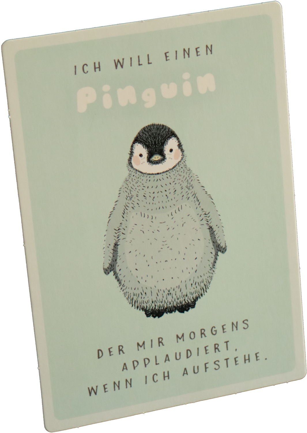 der Erwachsene zum Karte Postkarte "Ich Pinguin, Die Up-Card will einen - ...", m Aufstellen