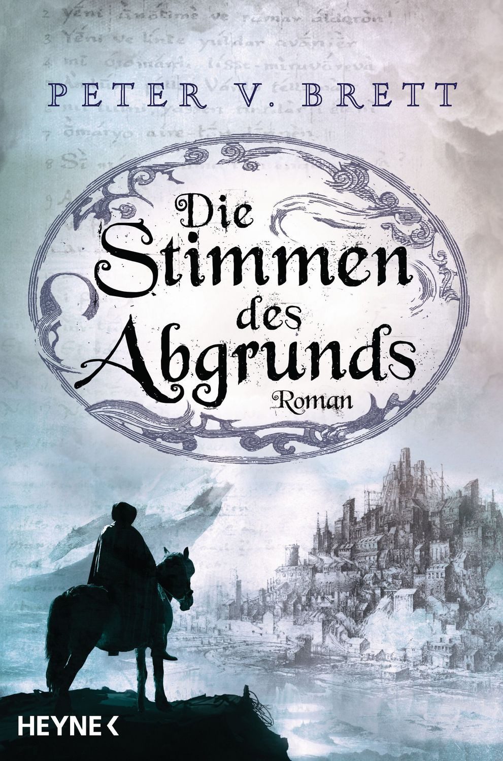 Die Stimmen des Abgrunds / Peter V. Brett