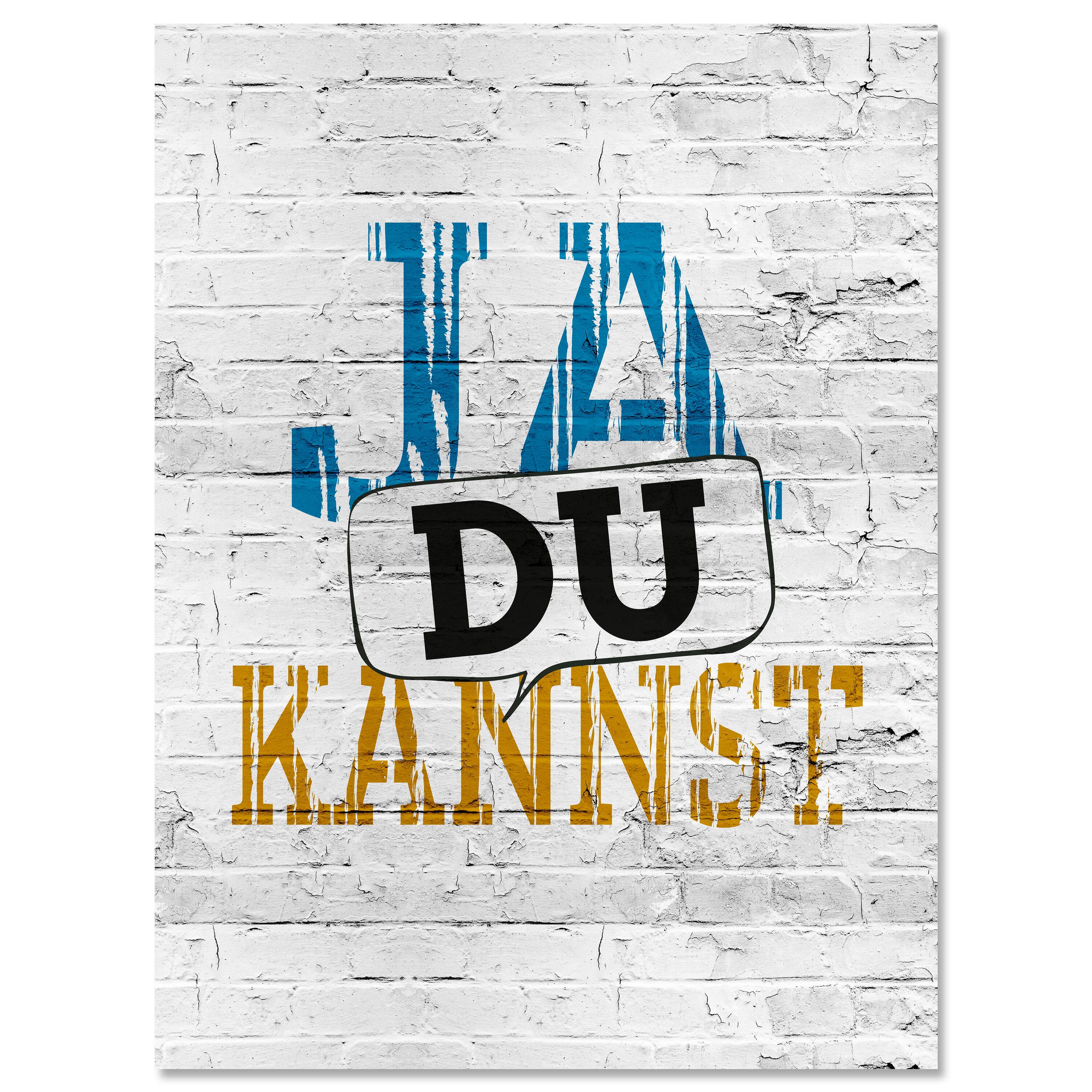 ᐅ wandmotiv24 Leinwandbild Motivation, Hochformat, Ja du kannst, Mauer