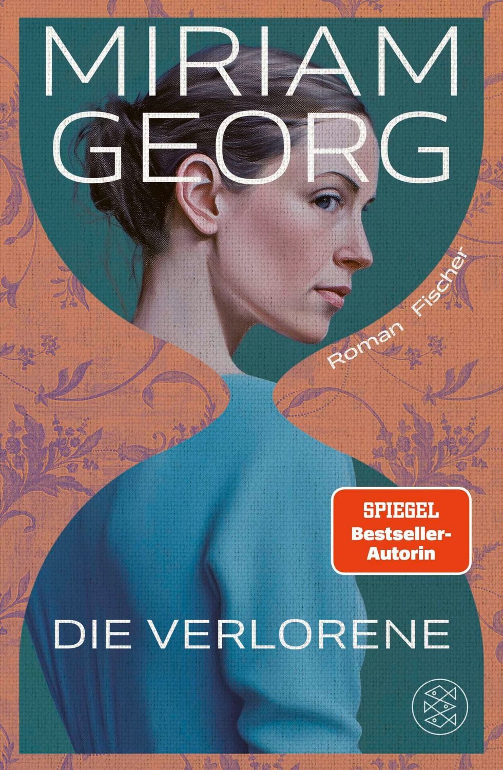 Die Verlorene / Miriam Georg
