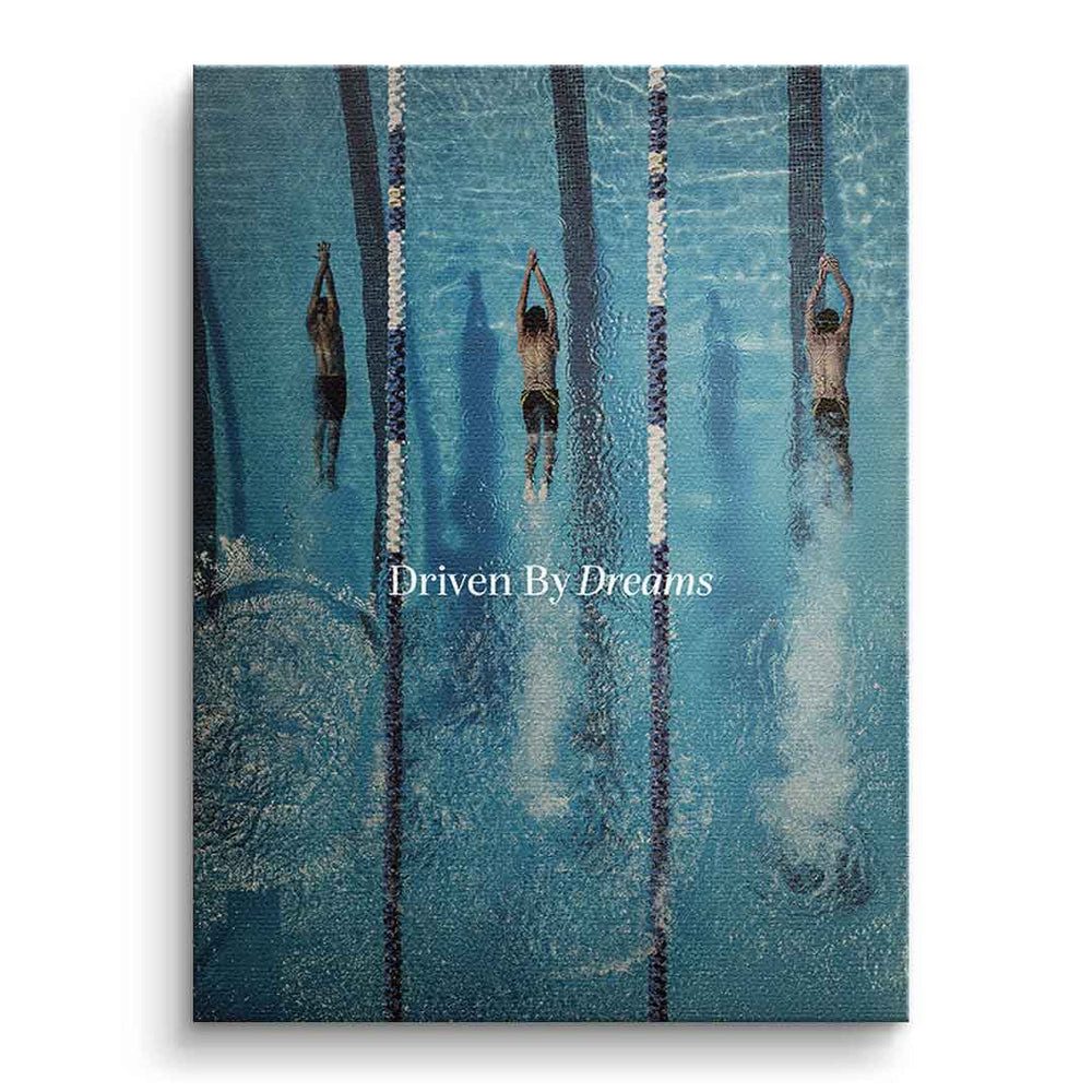 DOTCOMCANVAS® Leinwandbild Driven by dreams #Swiming, Leinwandbild Swiming Motivation Kunstdruck Wandbild