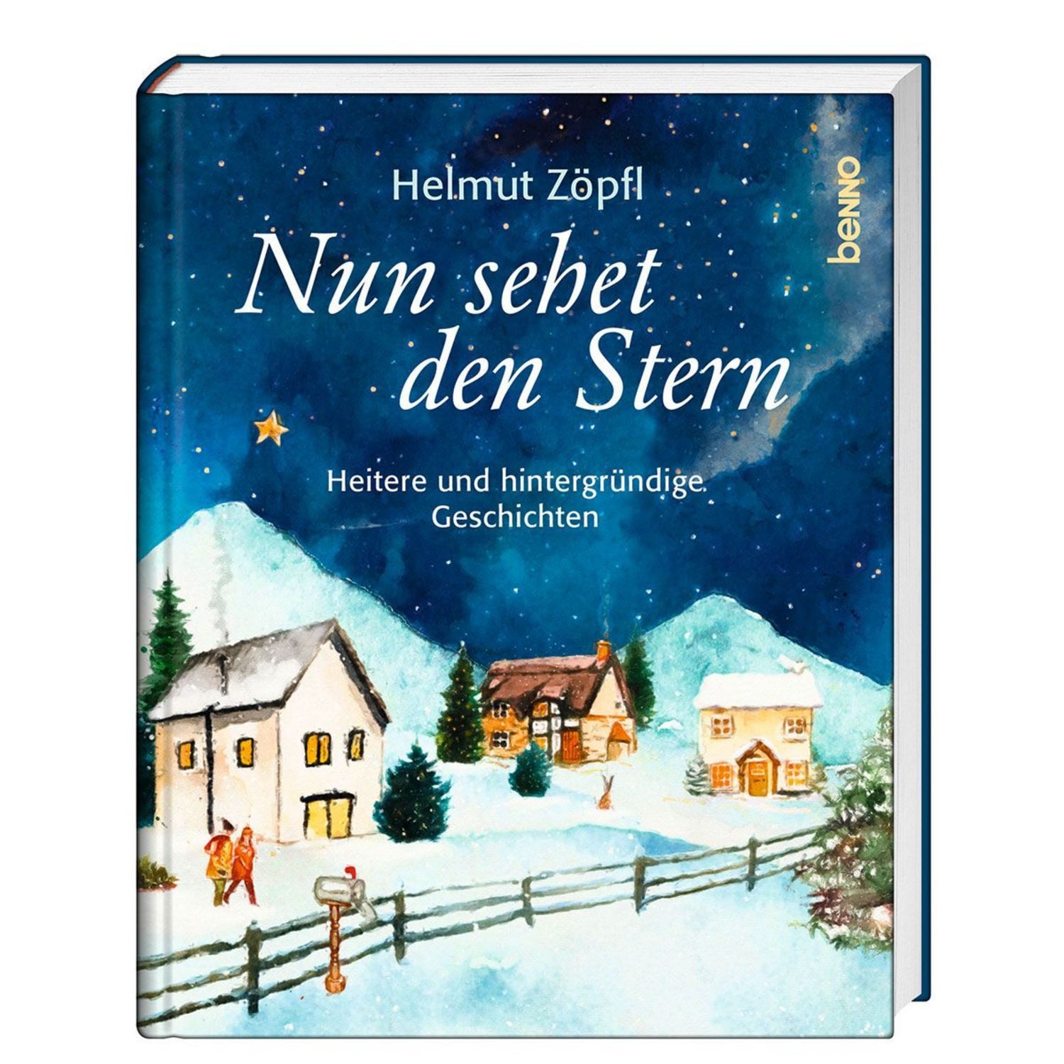 Nun sehet den Stern / Helmut Zöpfl