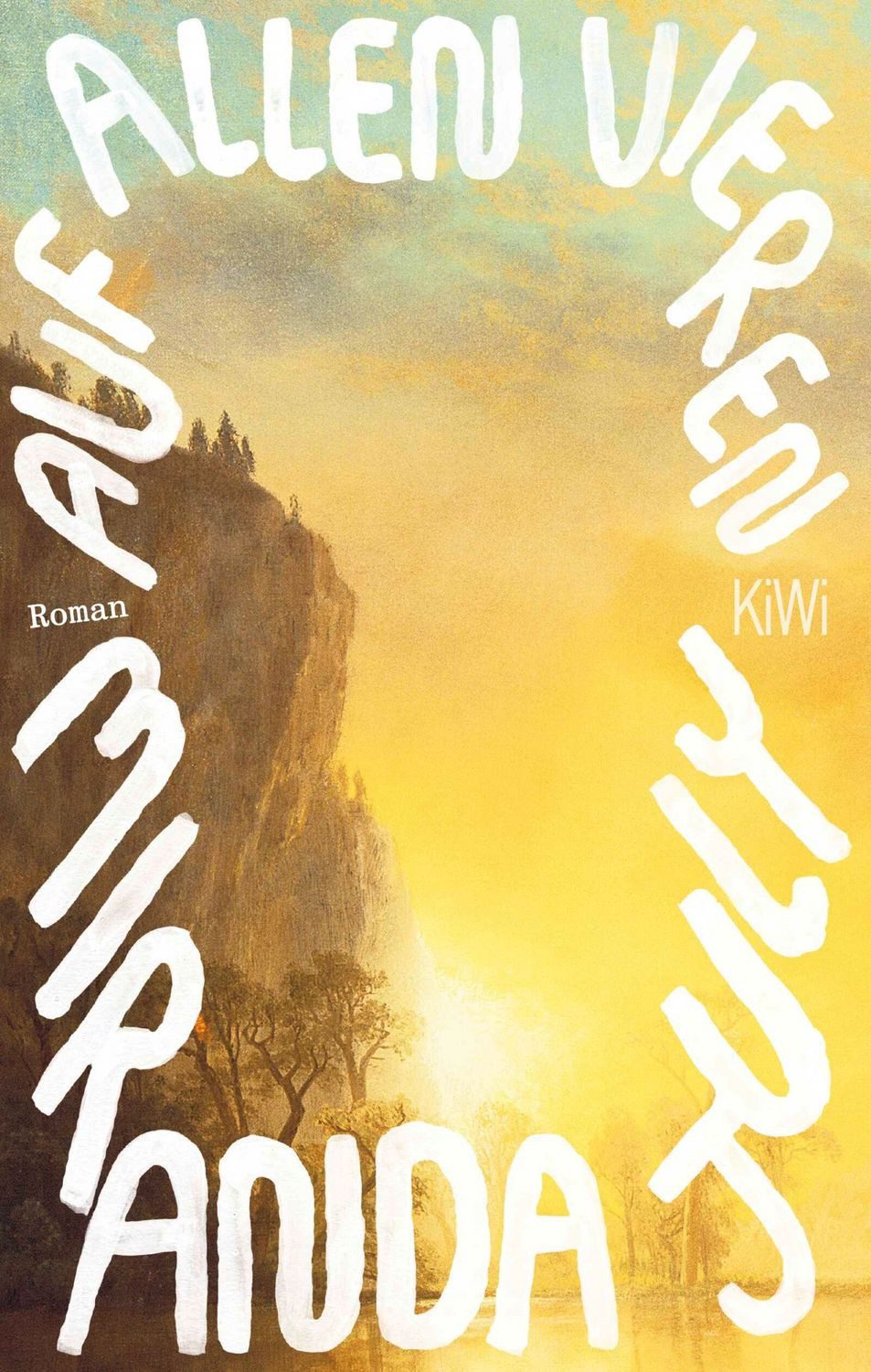 Auf allen vieren / Miranda July
