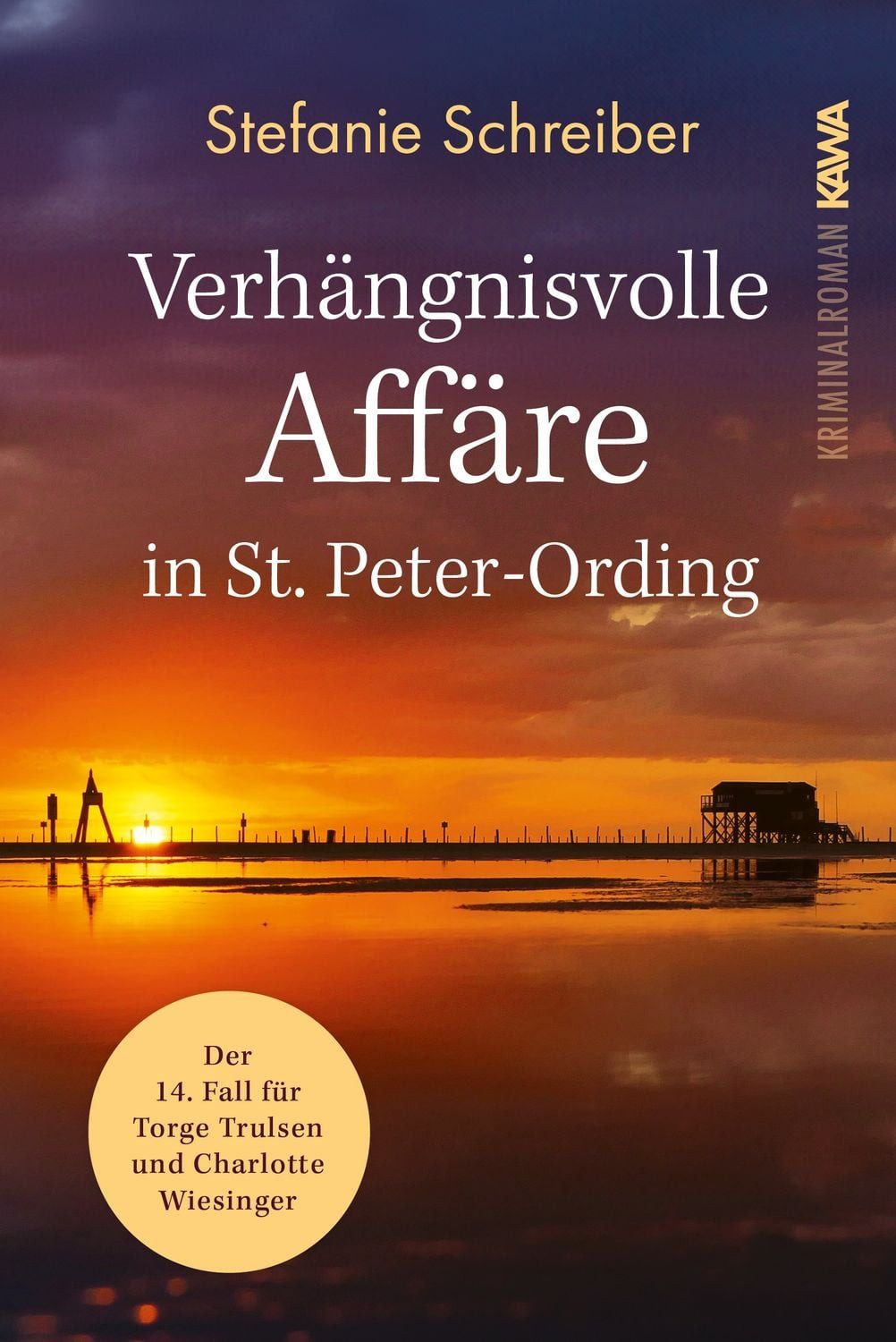Verhängnisvolle Affäre in St. Peter-Ording / Stefanie Schreiber
