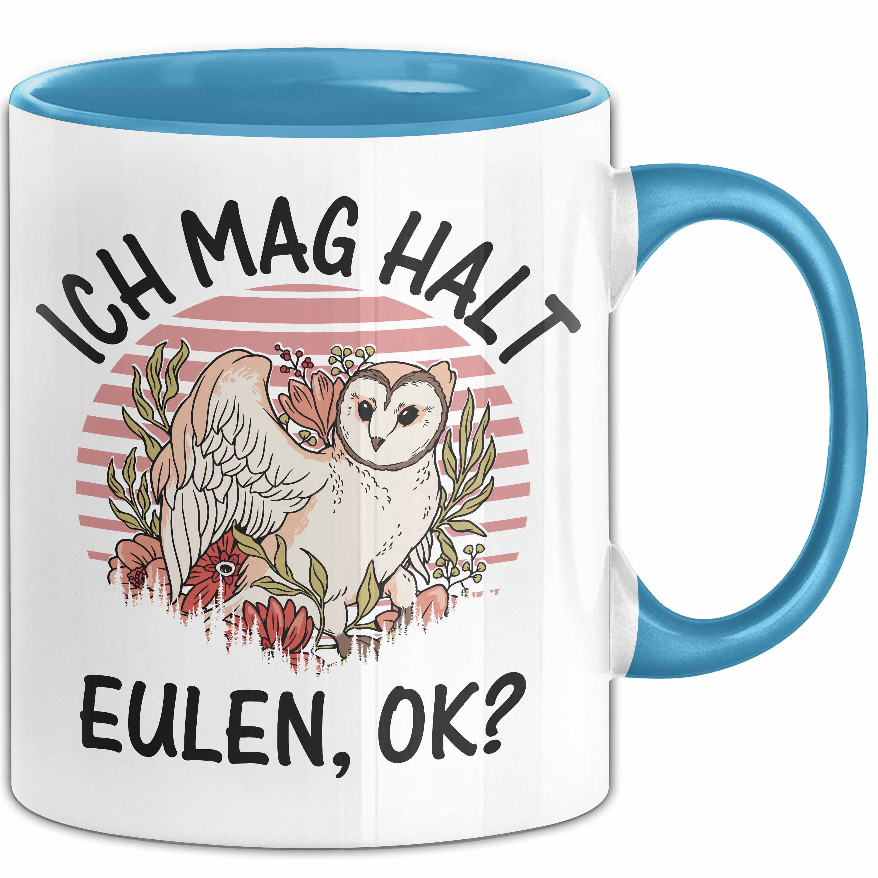 Trendation Tasse Eulen Liebhaber Tasse Geschenk Ich Mag Halt Eulen Ok Kaffee-Becher Eul