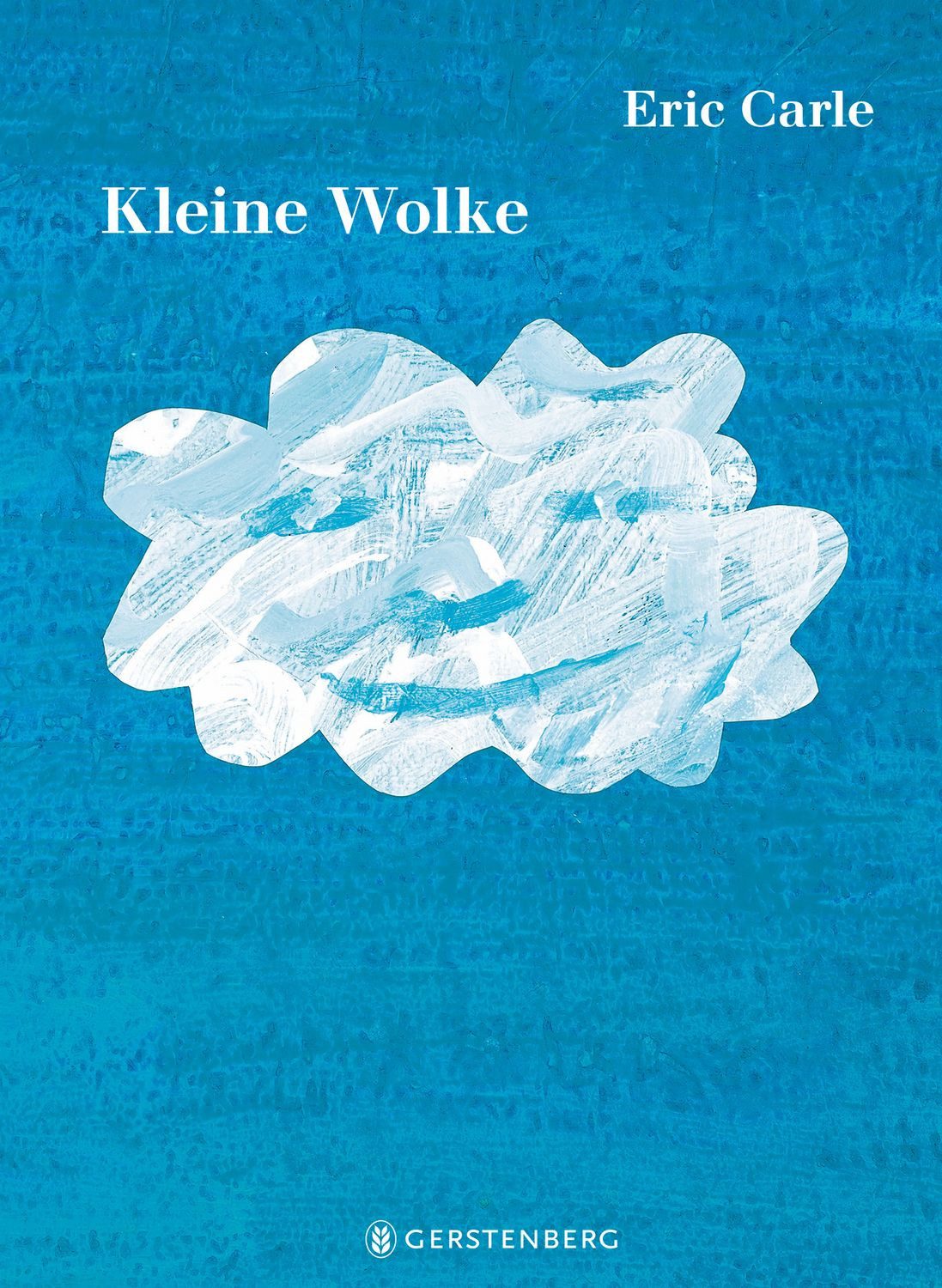 Kleine Wolke / Eric Carle