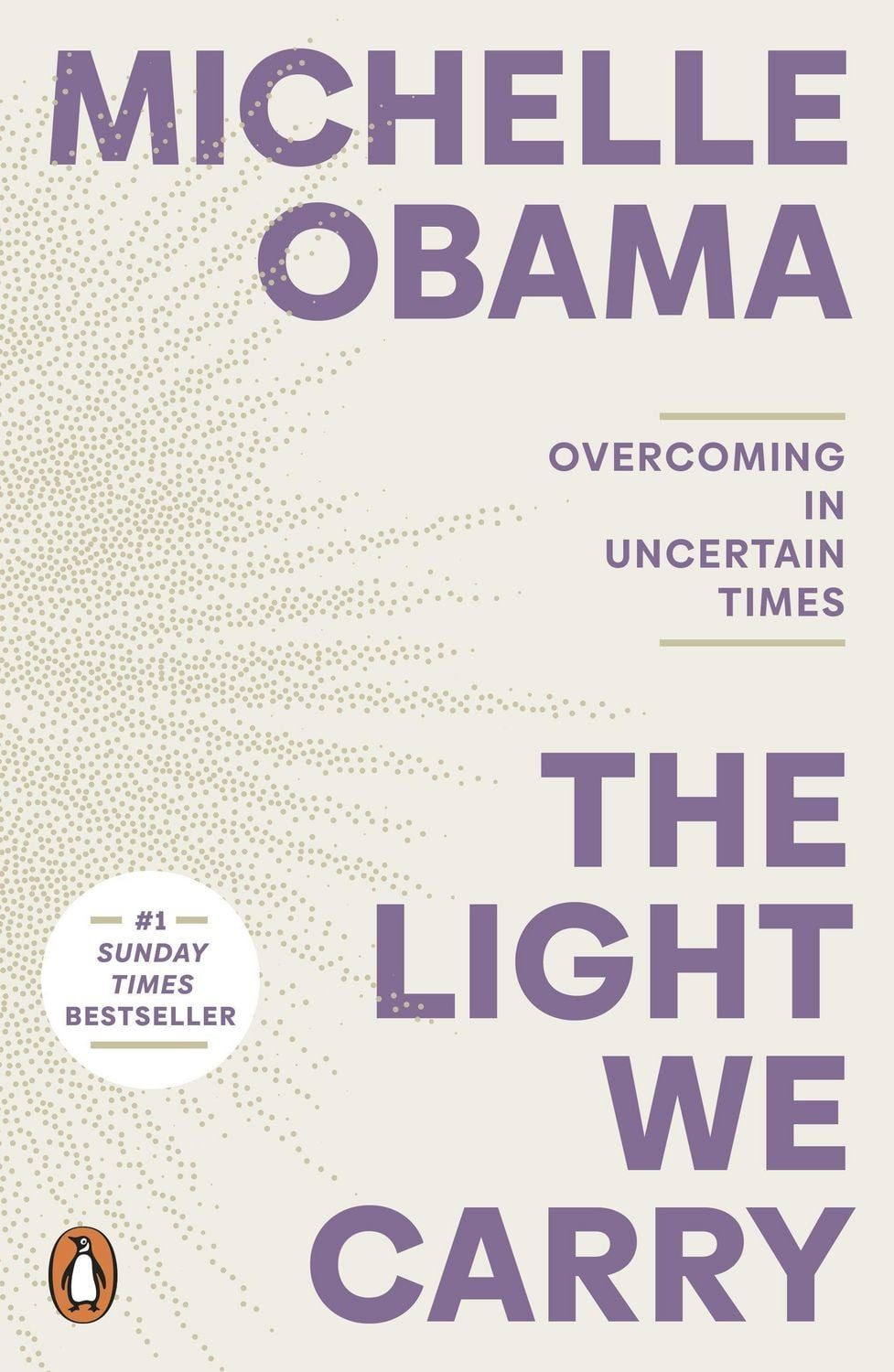 The Light We Carry / Michelle Obama