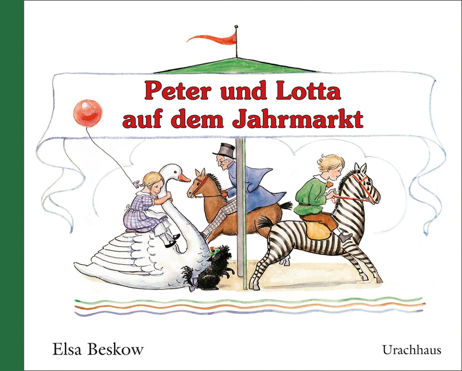 Peter und Lotta auf dem Jahrmarkt / Elsa Beskow