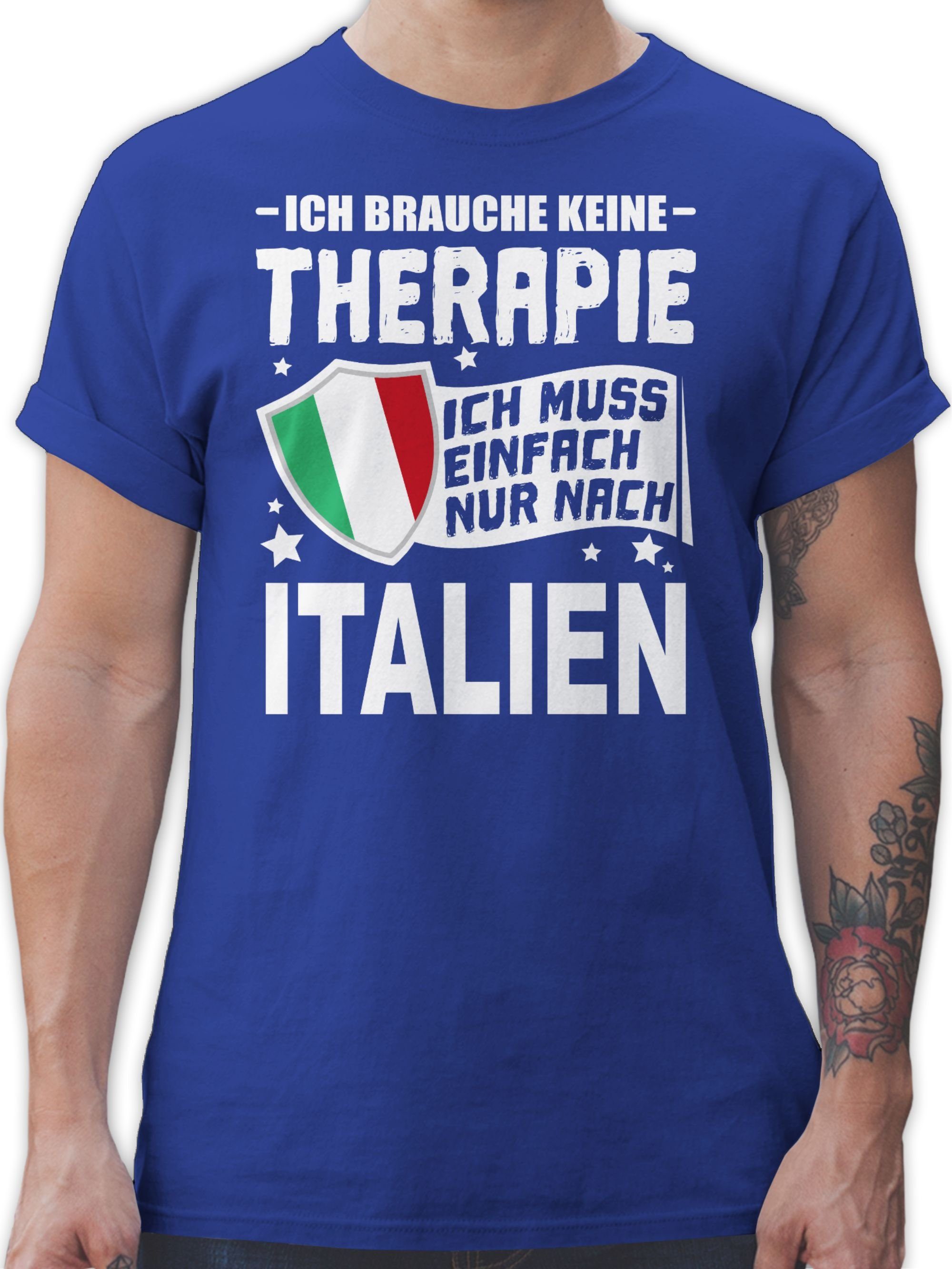 muss Italien Shirtracer brauche nur Ich Länder keine Wappen Ich einfach nach Royalblau T-Shirt Therapie 03