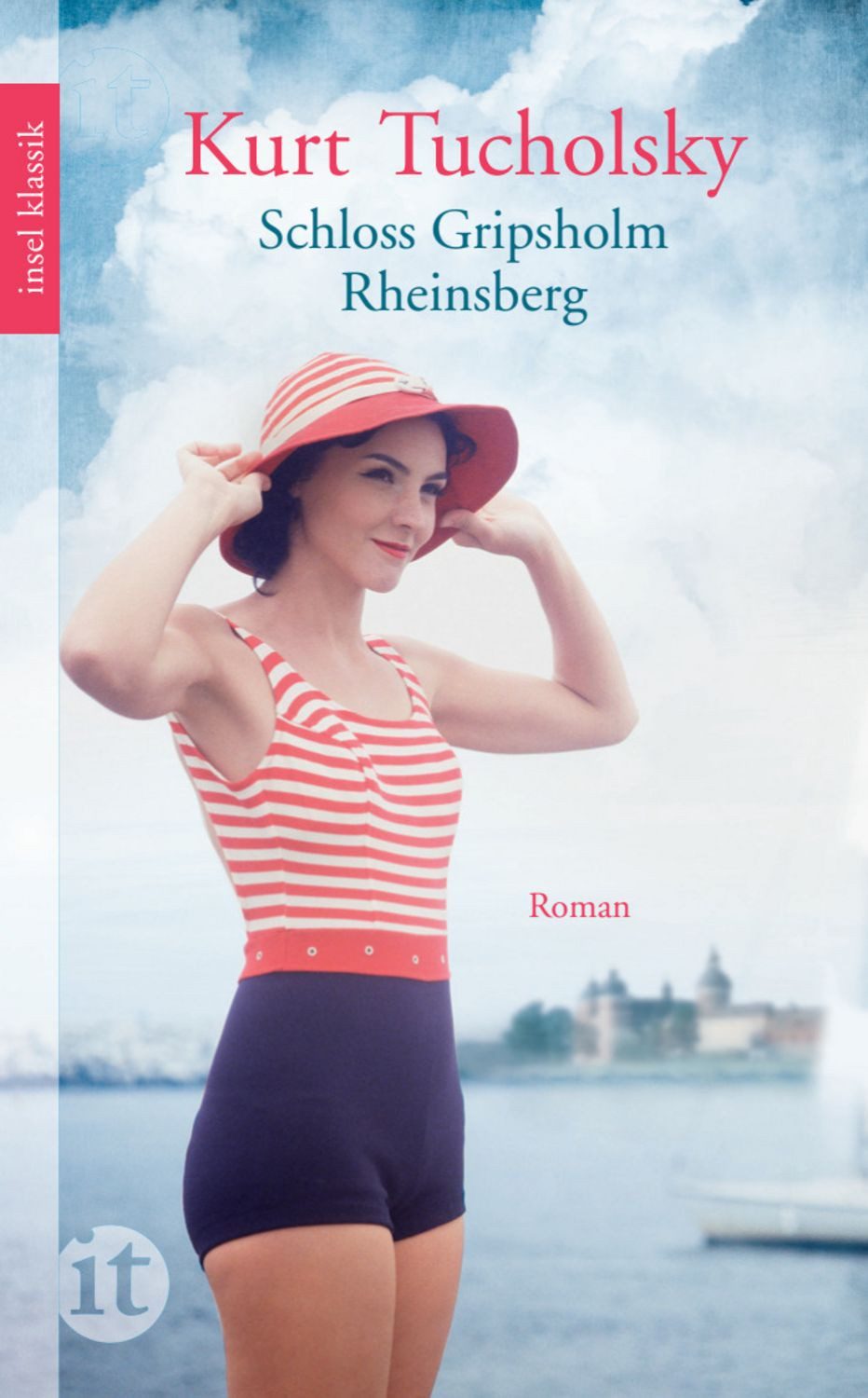 Rheinsberg. Schloß Gripsholm / Kurt Tucholsky, Mit e. Nachw. v. Marcel Reich-Ranicki