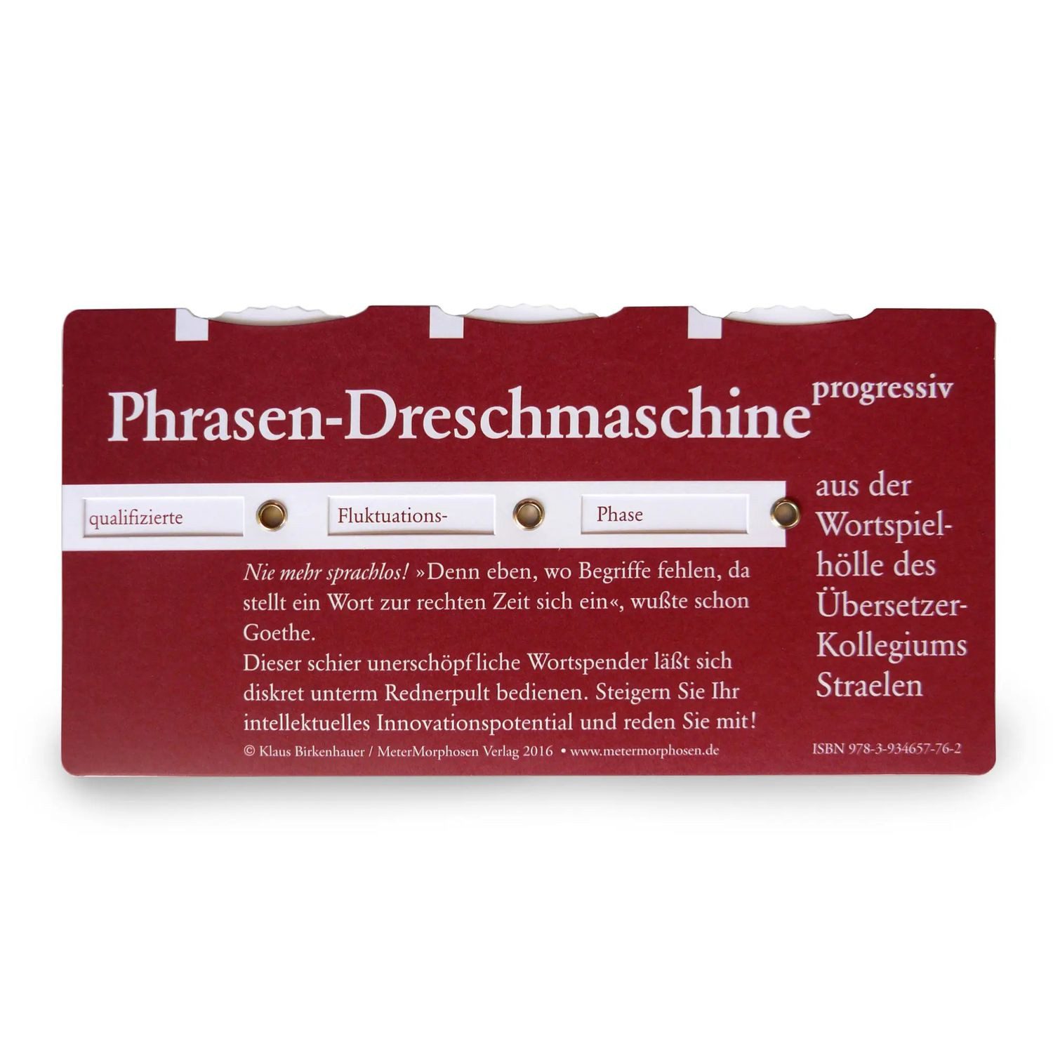Metermorphosen Spiel Phrasendreschmaschine