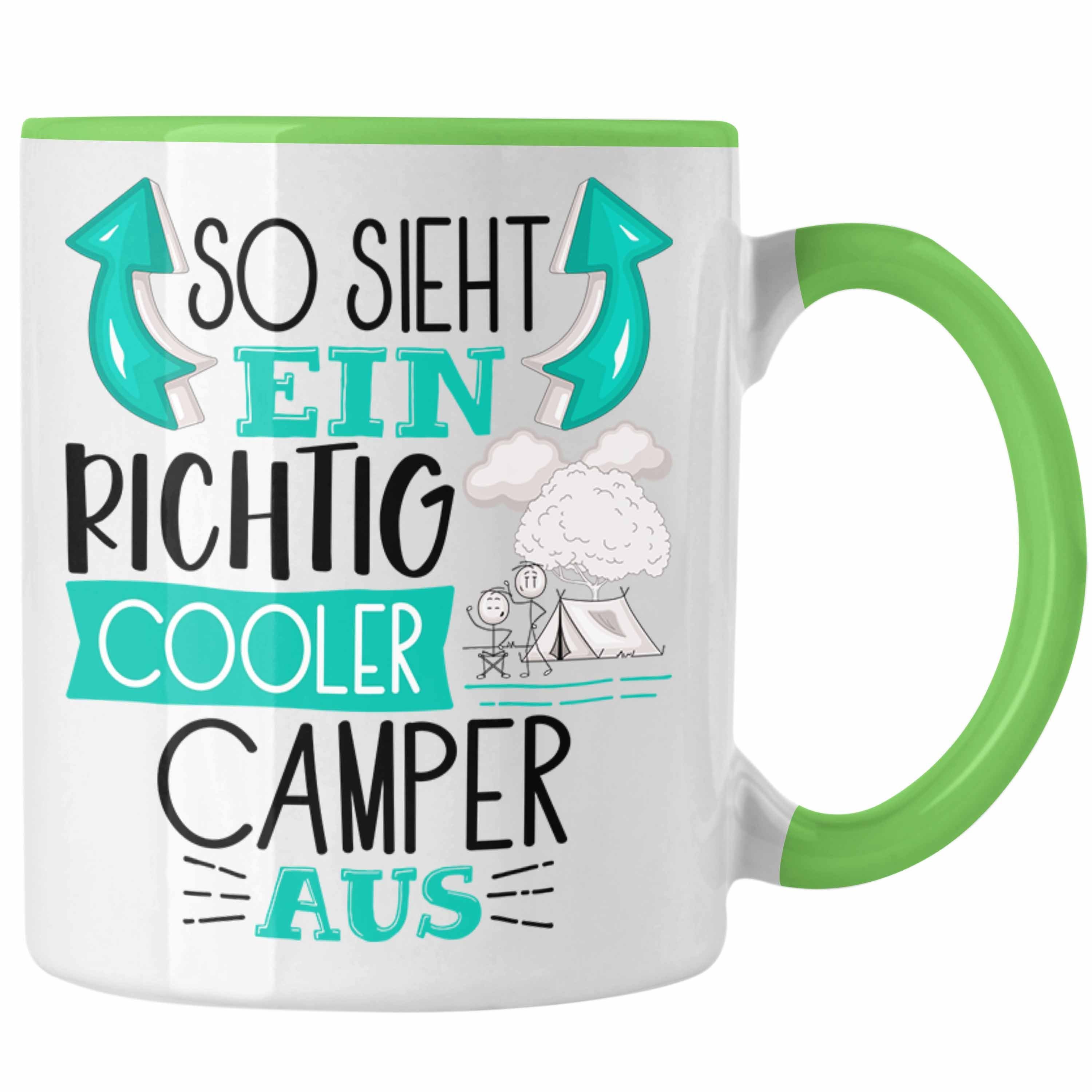 Trendation Tasse So Sieht Ein Richtig Cooler Camper Aus Geschenk Tasse Lustiger Spruch Grün