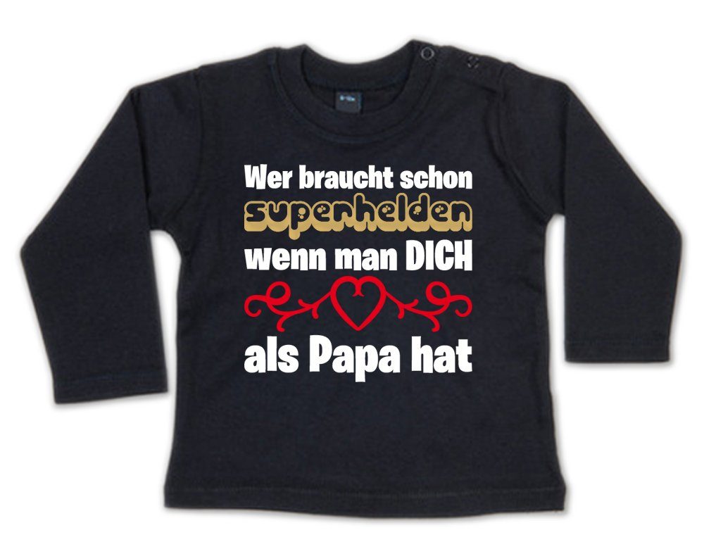 Ggraphics Longsleeve Wer braucht schon Superhelden, wenn man DICH als