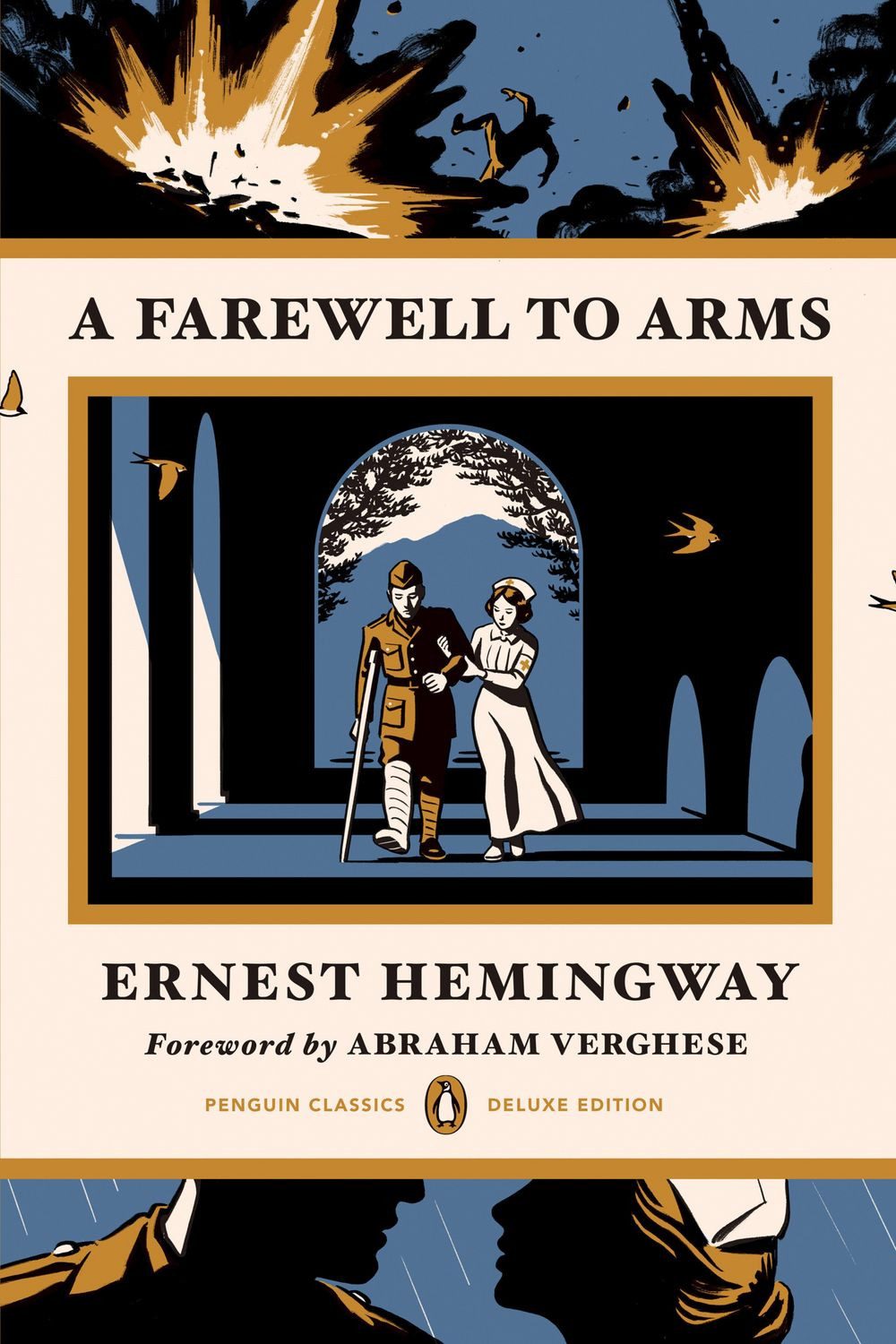 A Farewell to Arms (Penguin Classics Deluxe Edition) / Ernest Hemingway