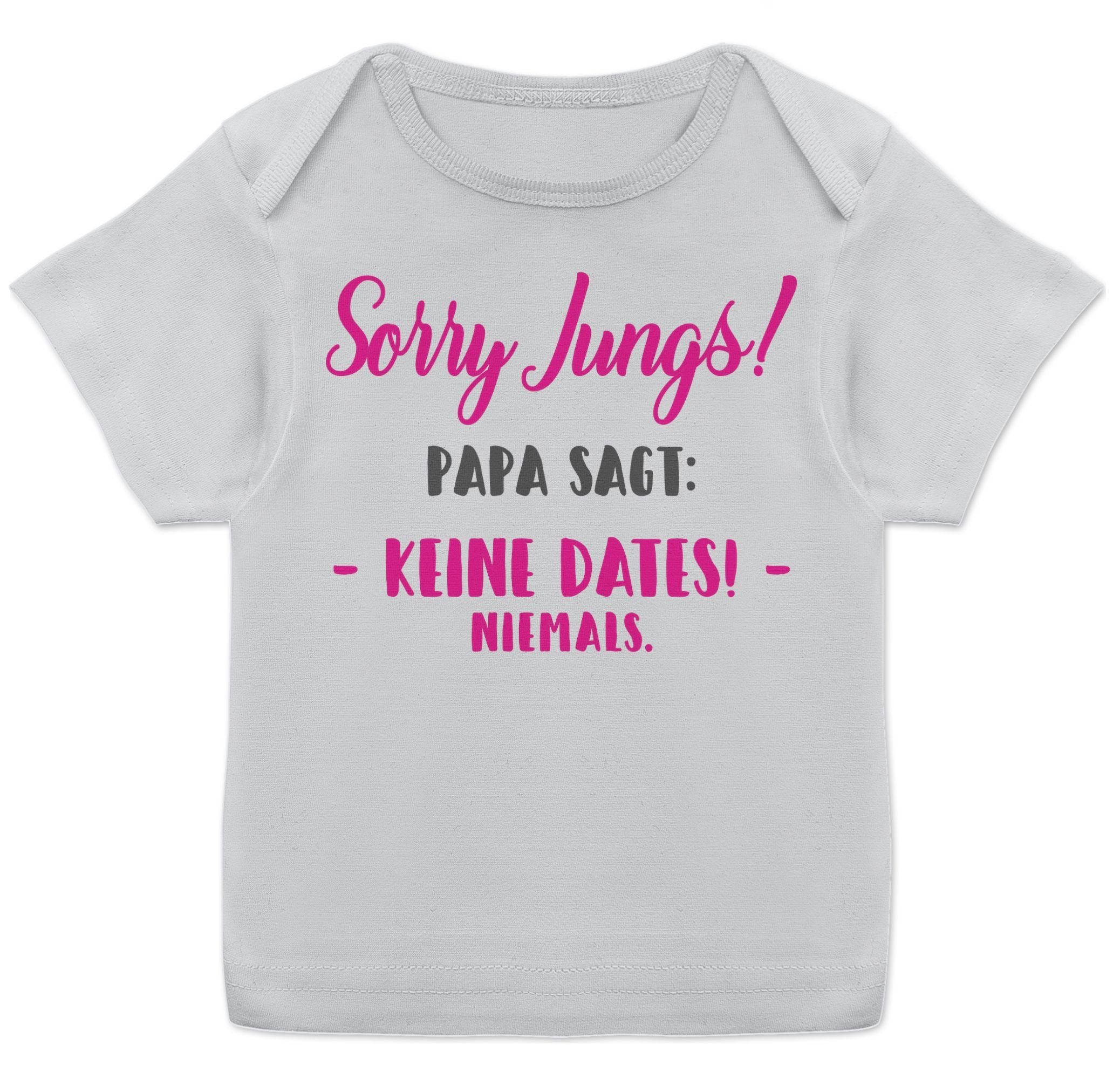 Shirtracer TShirt »Sorry Jungs Papa sagt keine Dates Statement