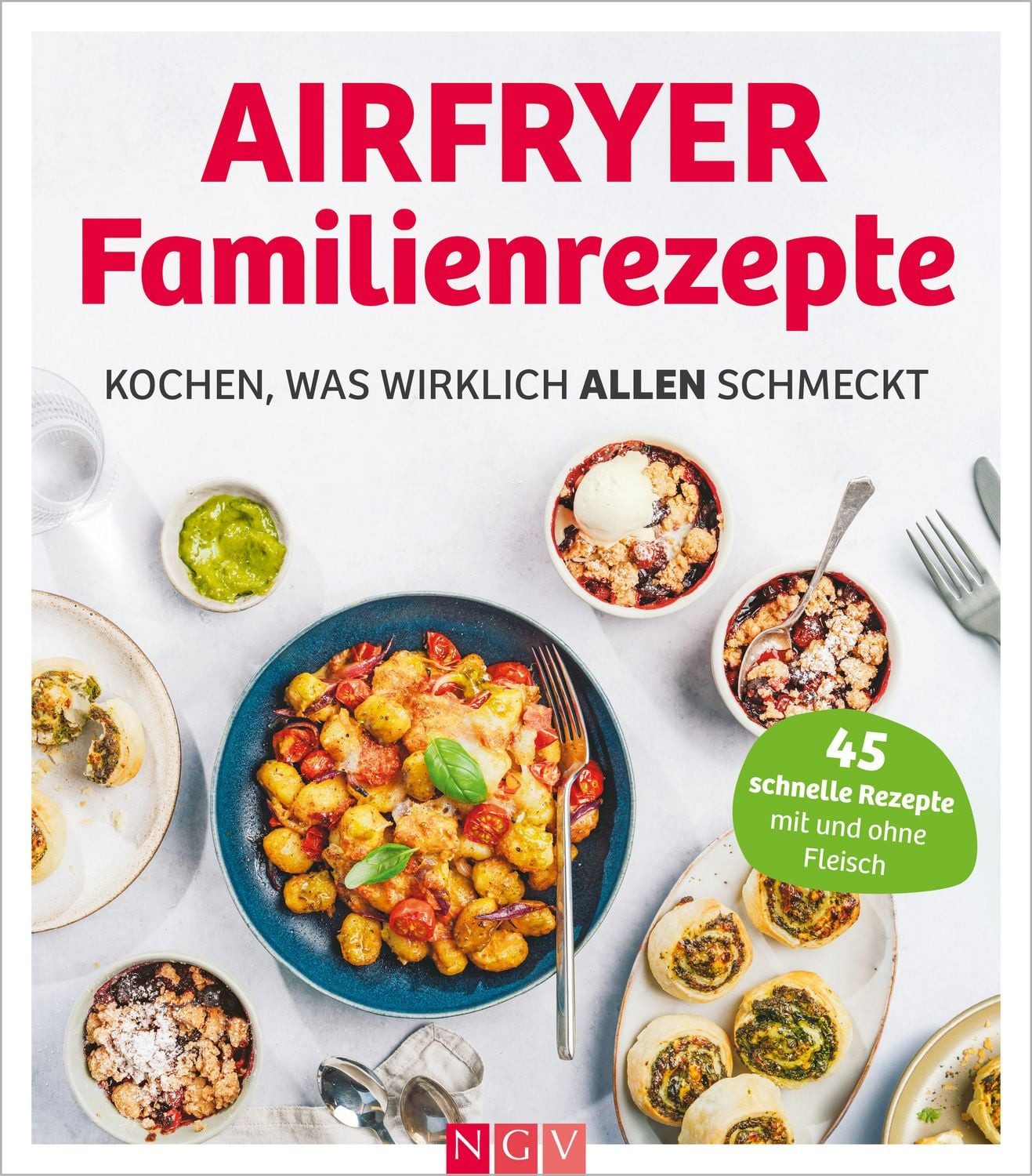 Airfryer Familienrezepte / Maja Nett