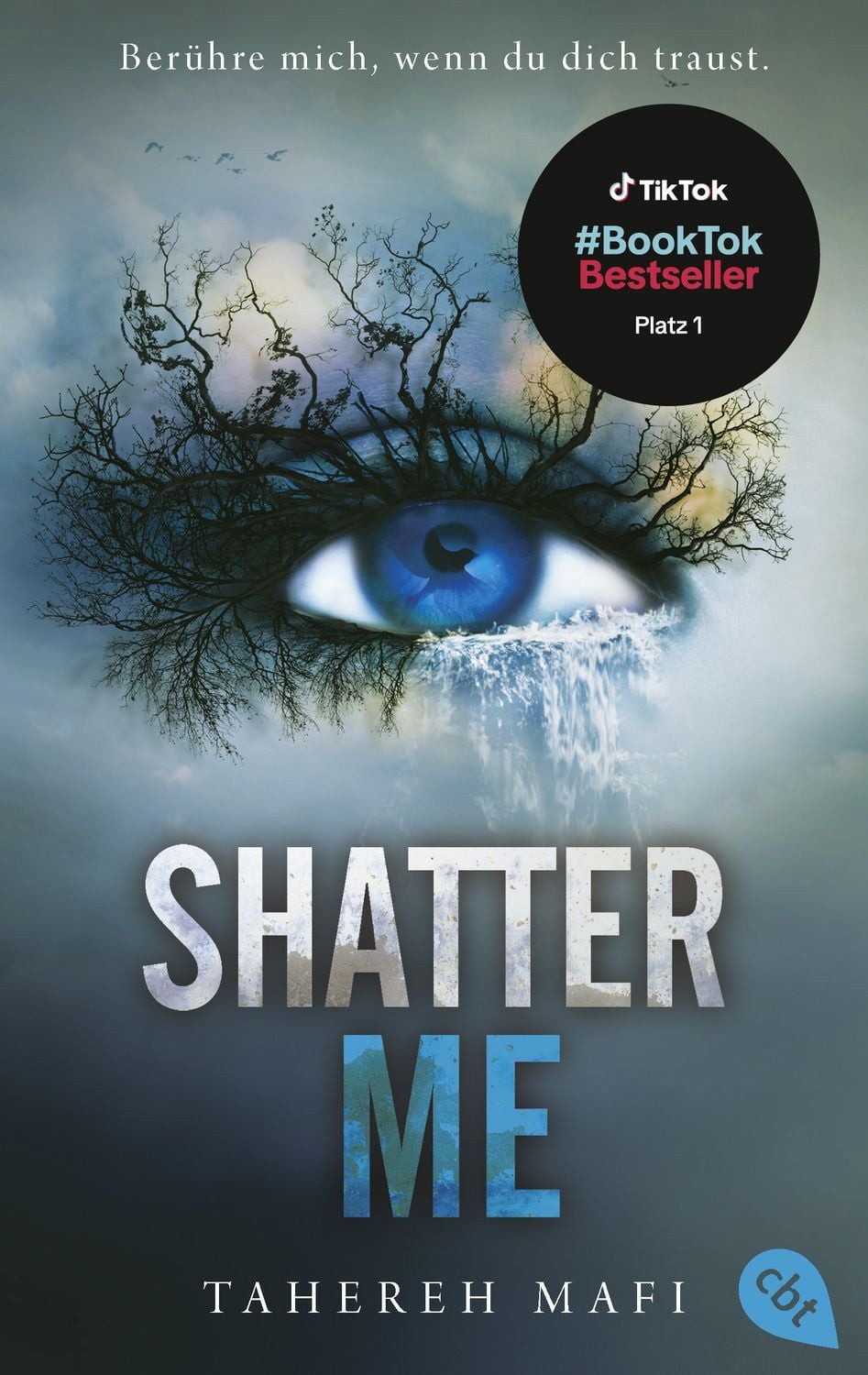 Shatter Me / Tahereh Mafi