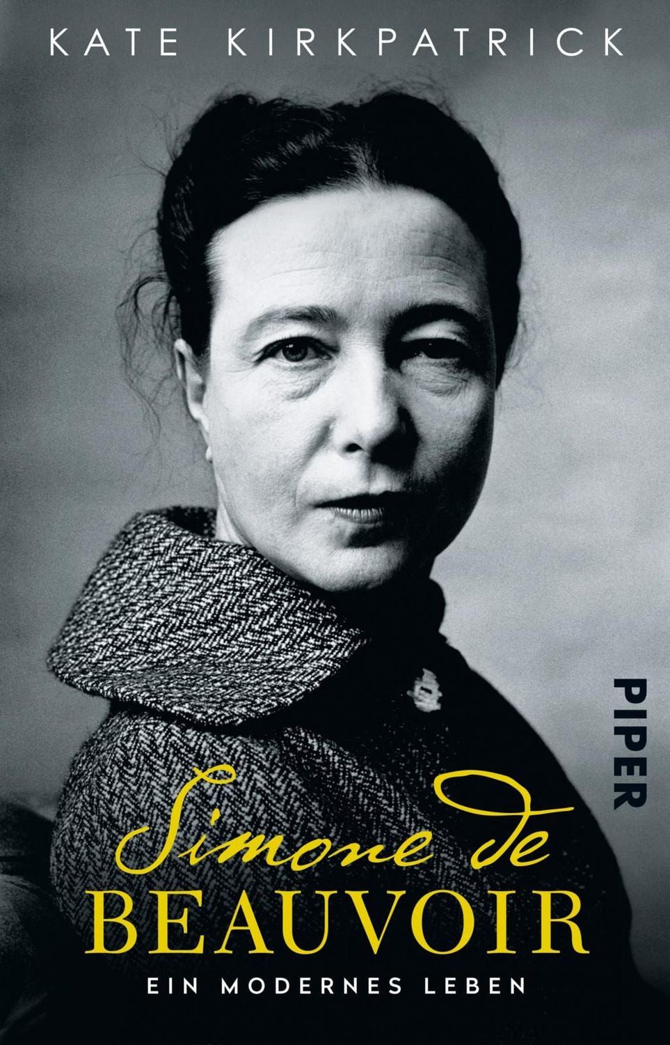 Simone de Beauvoir / Kate Kirkpatrick, Ein modernes Leben, Die erste umfassende Biografie über die große Philosophin