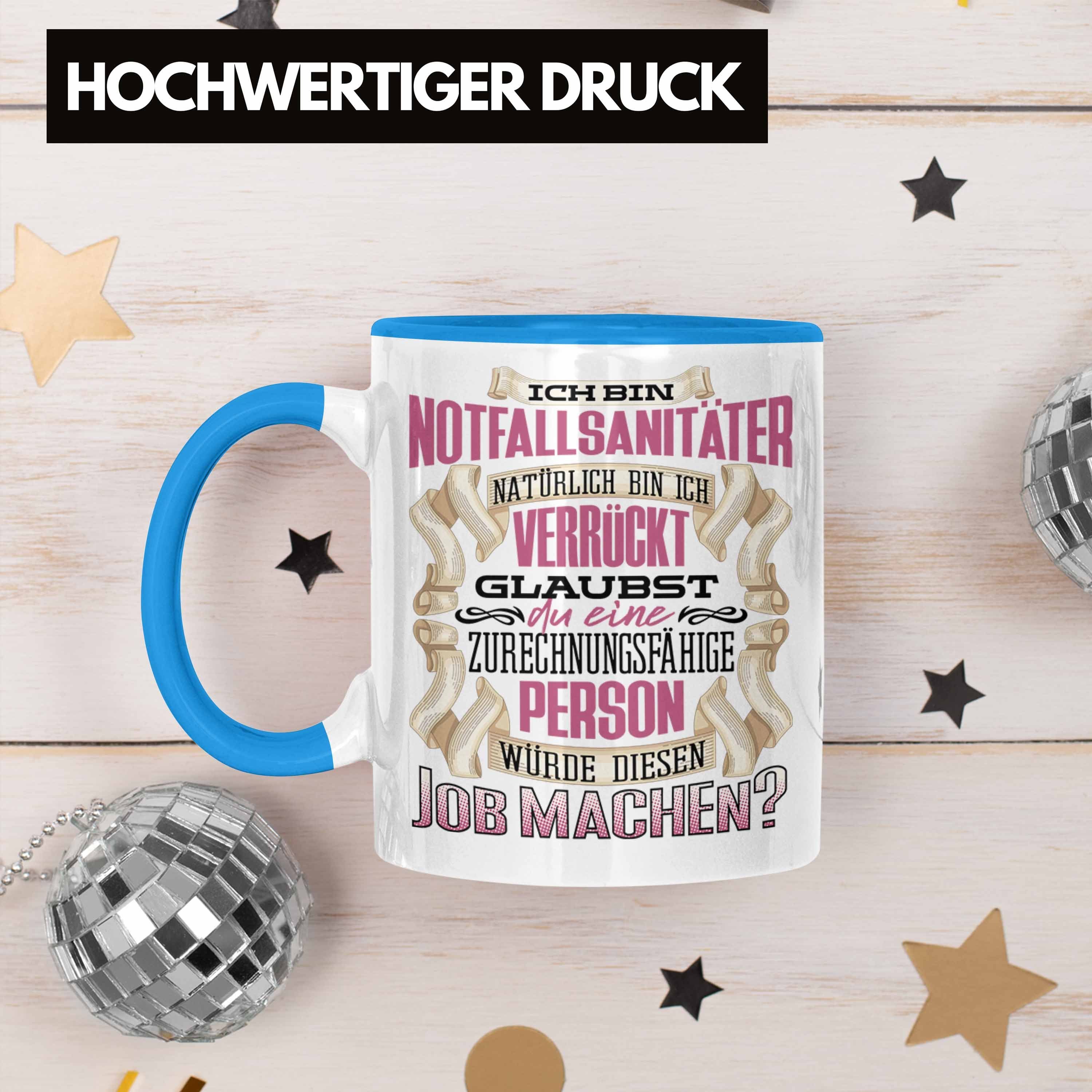 Geschenk Lustig Ich Bin Tasse Notfallsanitäter Geburtstag Trendation - Tasse Trendation Blau