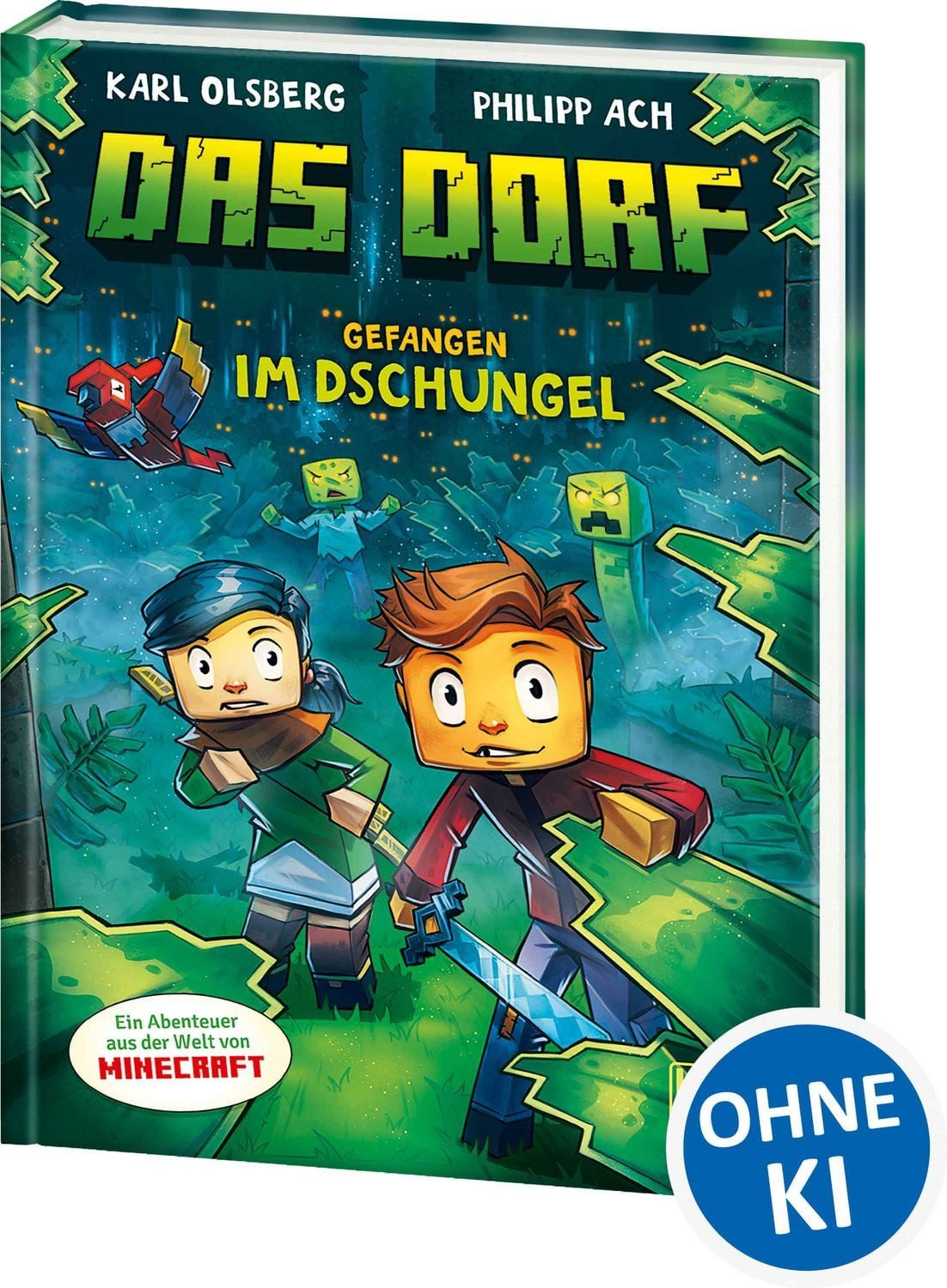 Kinderbuch Das Dorf (Band 3) - Gefangen im Dschungel Entdecke die Geheimnisse des Karl Olsberg
