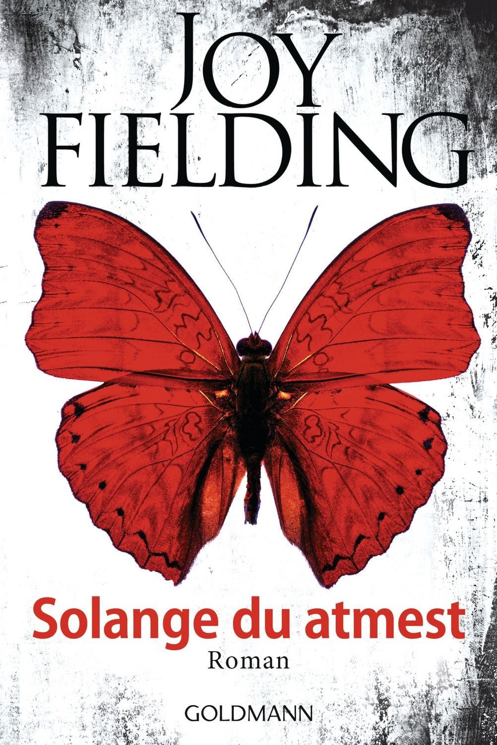 Belletristik Solange du atmest Roman Joy Fielding