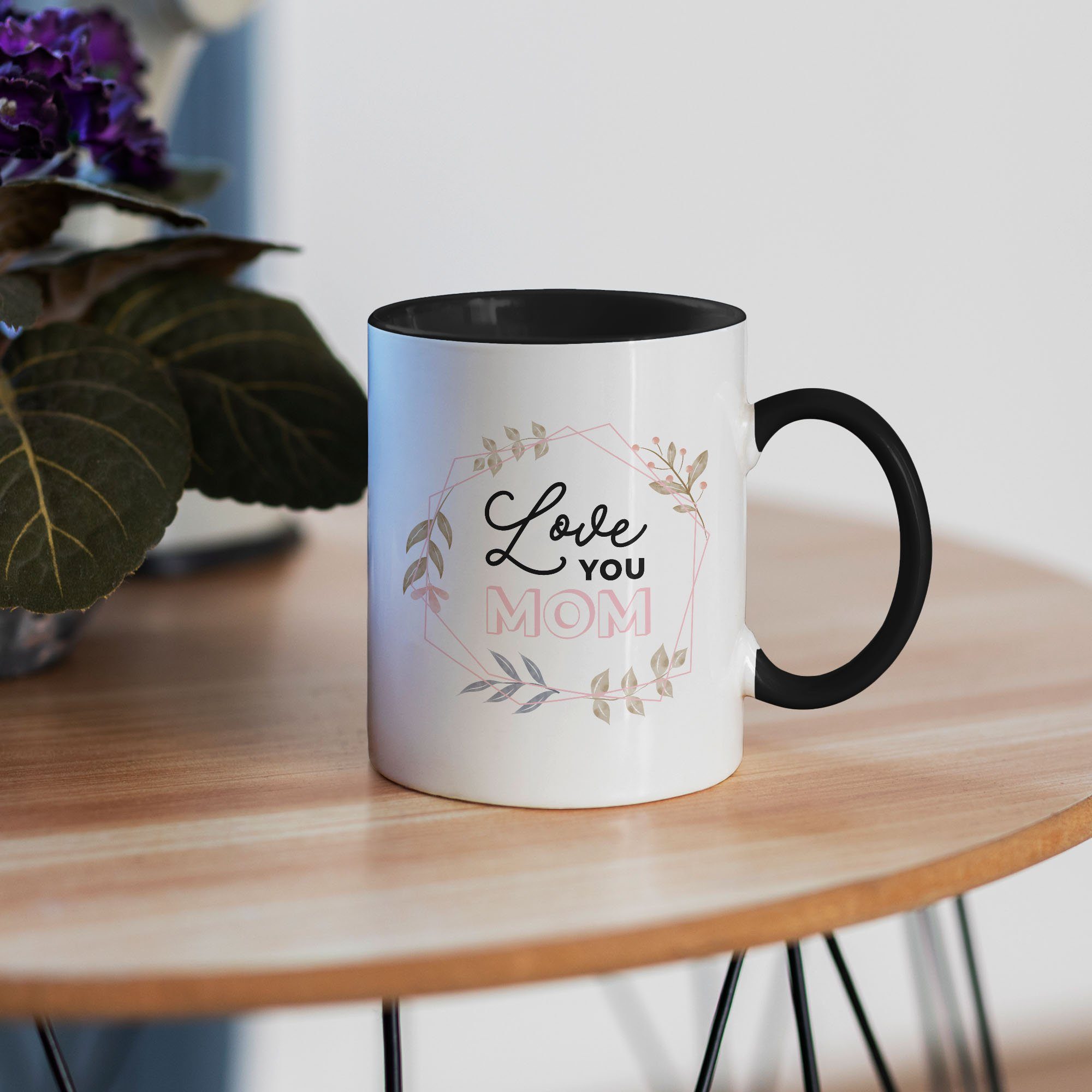 Schwarz Muttertag You Liebe Hey!Print Mom Tasse Geschenkidee Love Spruch Tasse Geburtstag Blumenmotiv