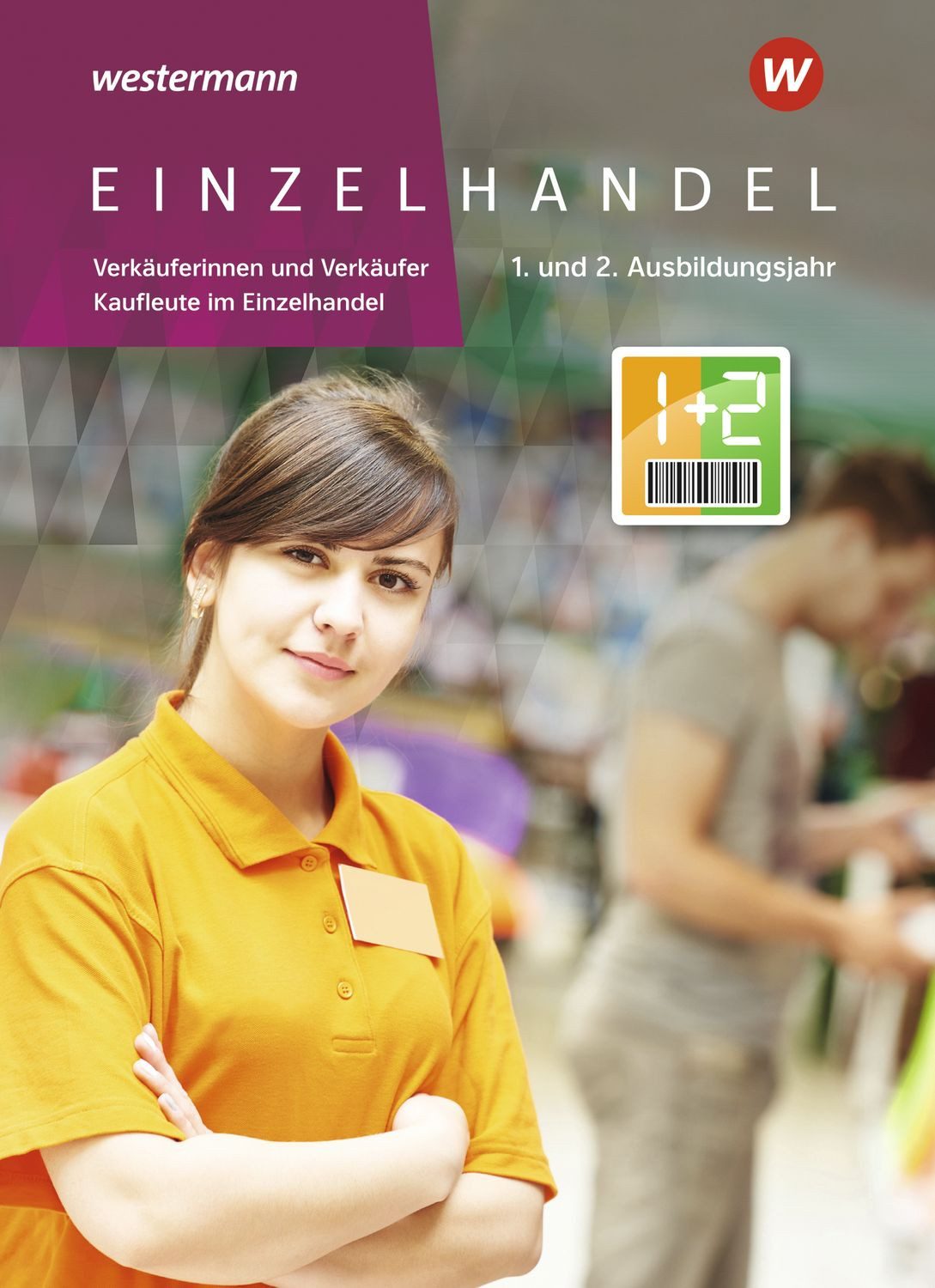 Einzelhandel / Günter Hellmers, Markus Fox, Ralf Wettlaufer, Karin Jockel, Annika Wiegard