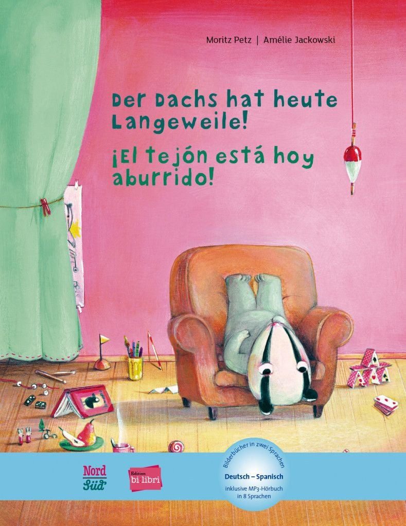 Der Dachs hat heute Langeweile! (Deutsch-Spanisch) / Moritz Petz, Zweisprachiges Kinderbuch mit MP3-Hörbuch zum Herunterladen