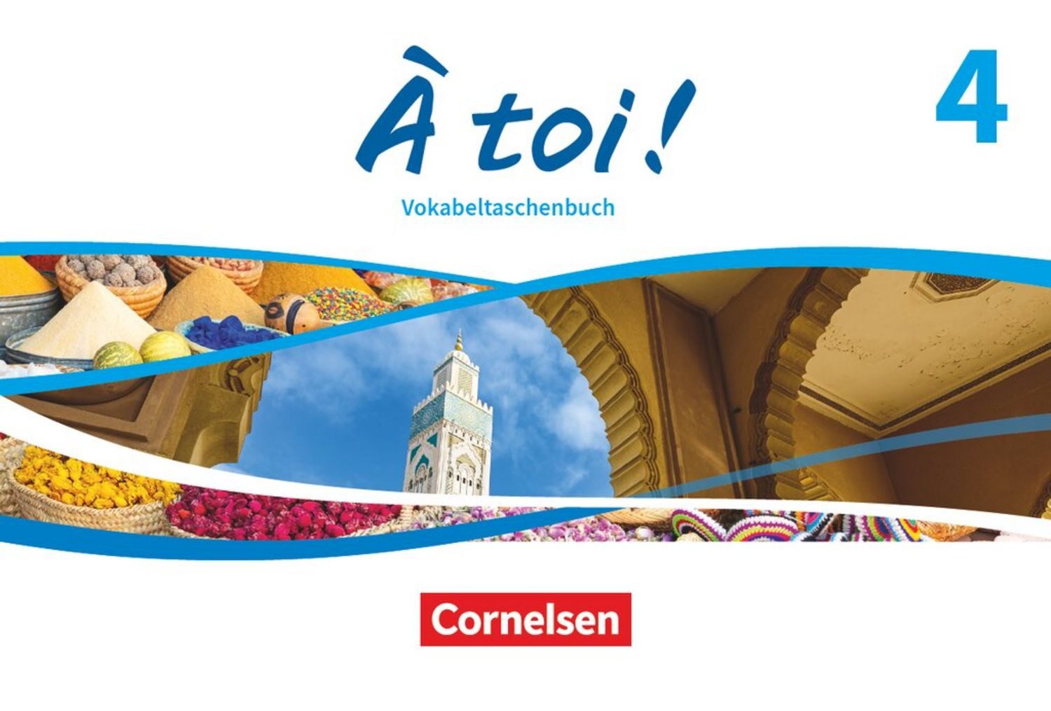 À toi ! - Ausgabe ab 2022 - Band 4 / diverse