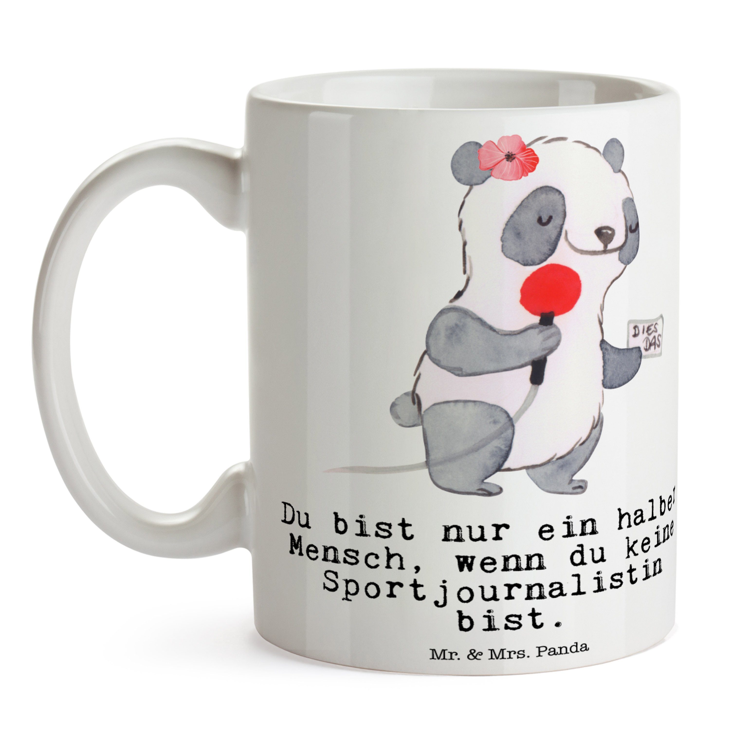 Tasse Geschenk, Herz Mrs. Reporte, Sportjournalistin - Geschenk Panda Tasse, mit - Keramik Weiß Mr. &