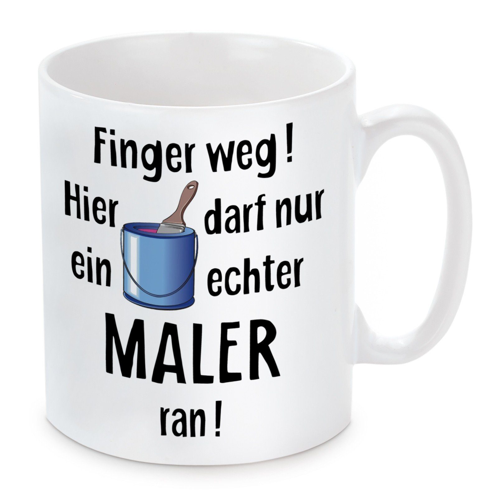 Herzbotschaft Tasse Kaffeebecher mit Motiv Finger weg! Hier darf nur ein echter Maler ran, Keramik, Kaffeetasse spülmaschinenfest und mikrowellengeeignet