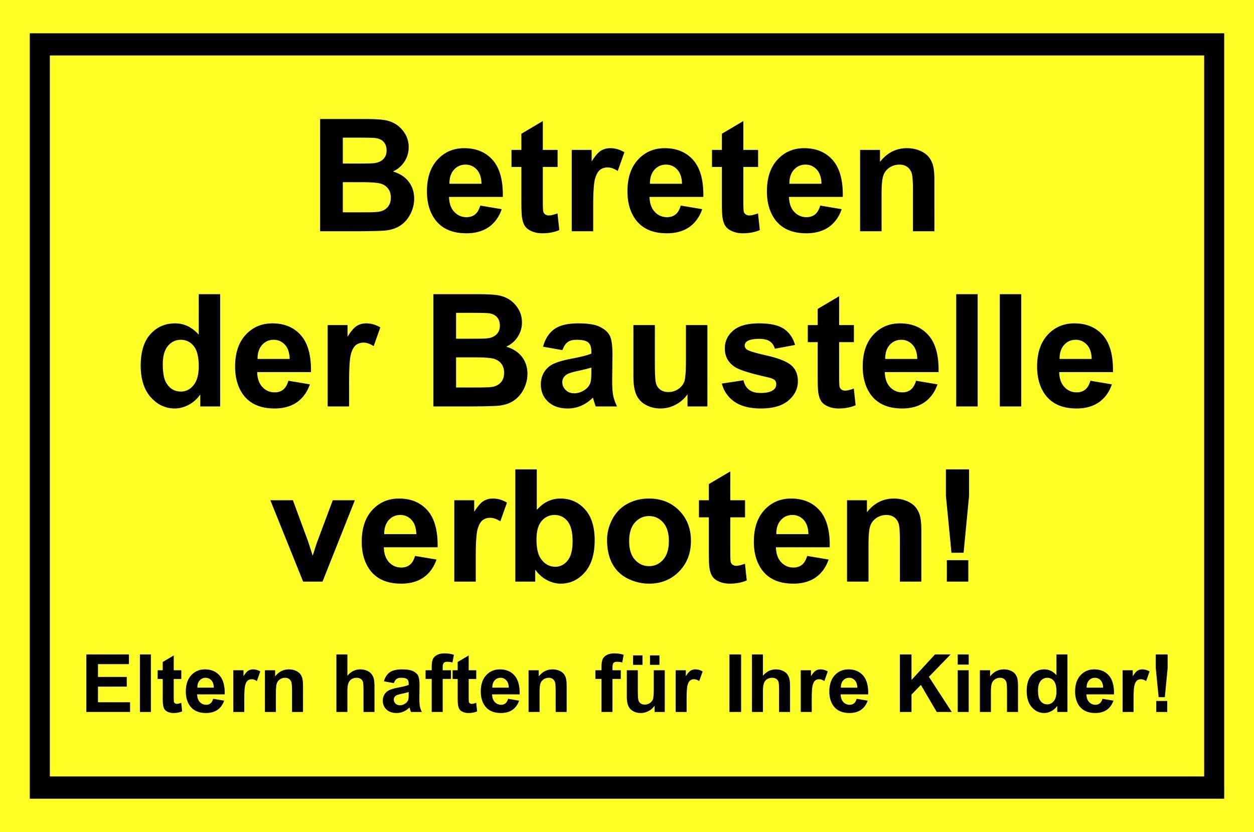 Hermann Schütz Hinweisschild Betreten der Baustelle verboten! 200 x 300 mm Kunststoff, (1 St)
