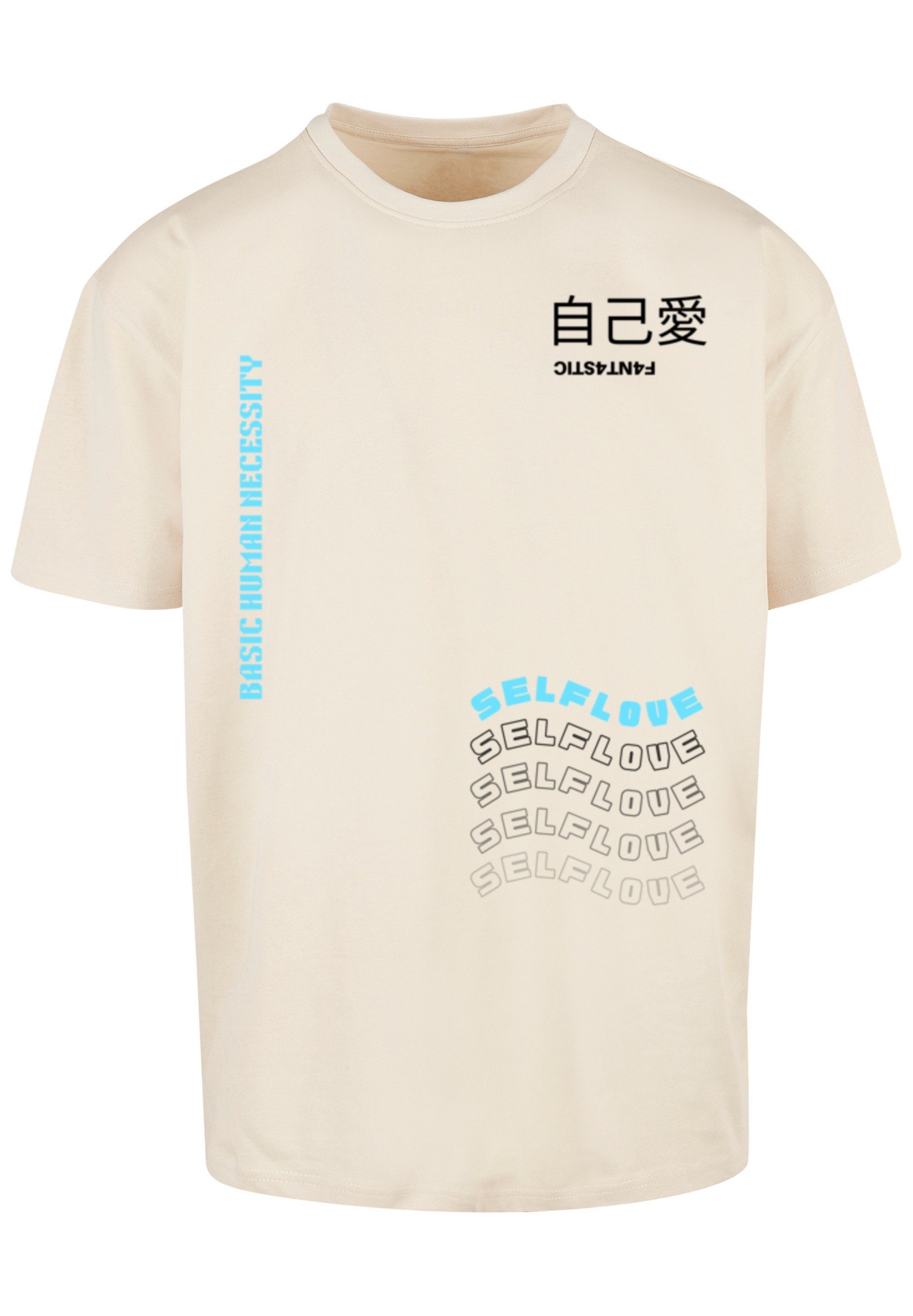 sand TEE T-Shirt OVERSIZE F4NT4STIC Self Love Print