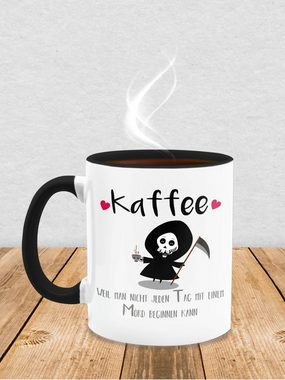 Shirtracer Tasse Kaffee weil man nicht jeden Tag mit einem Mord beginnen kann, Keramik, Statement