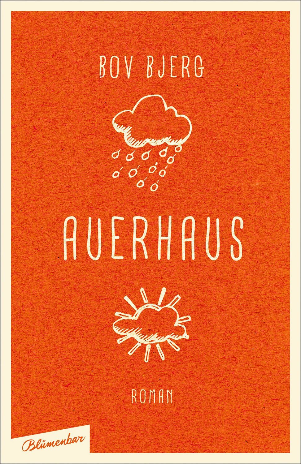 Auerhaus / Bov Bjerg