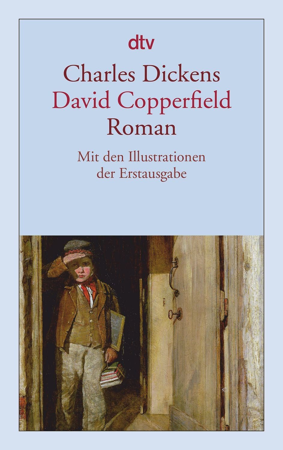 Belletristik David Copperfield Roman Charles Dickens
