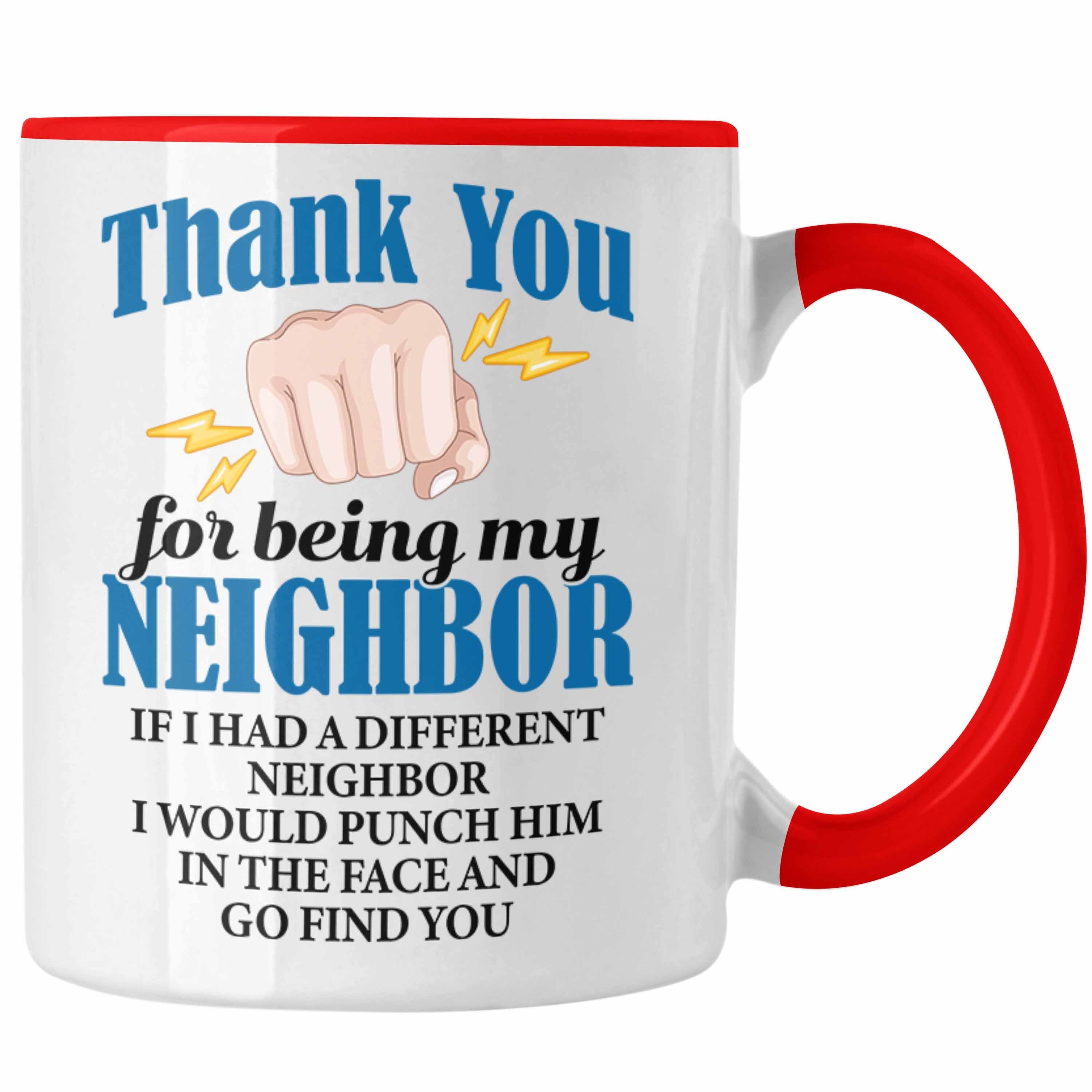 Trendation Tasse Trendation - Bester Nachbar Geschenk für Nachbarn Tasse Geschenkidee Beste Nachbarn der Welt Rot