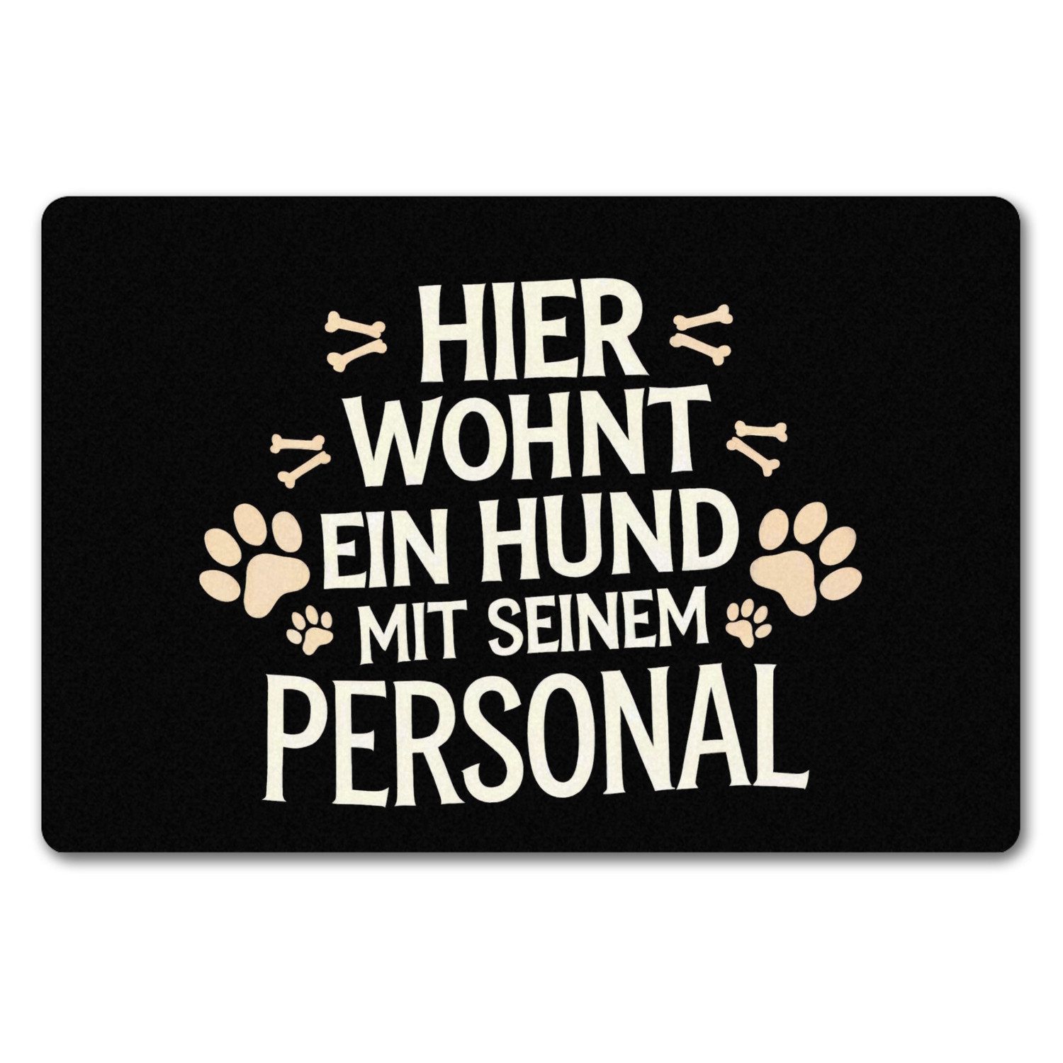 speecheese Fußmatte Hier wohnt ein Hund mit seinem Perosnal Fußmatte in 40x60 cm ohne