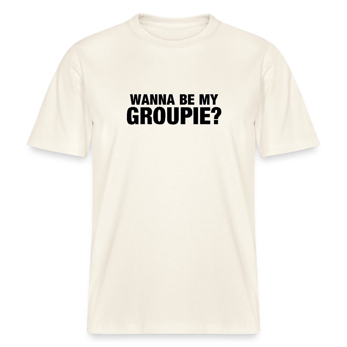 Spreadshirt T-Shirt Wanna Be My Groupie günstig online kaufen