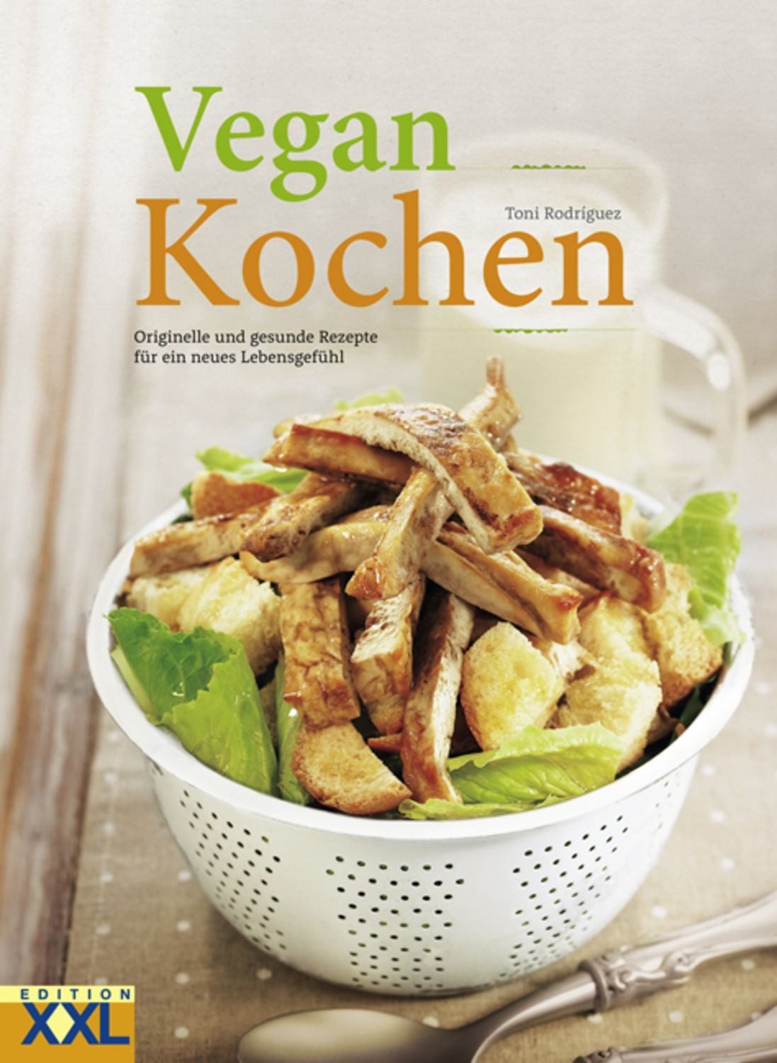 Vegan Kochen / Toni Rodríguez