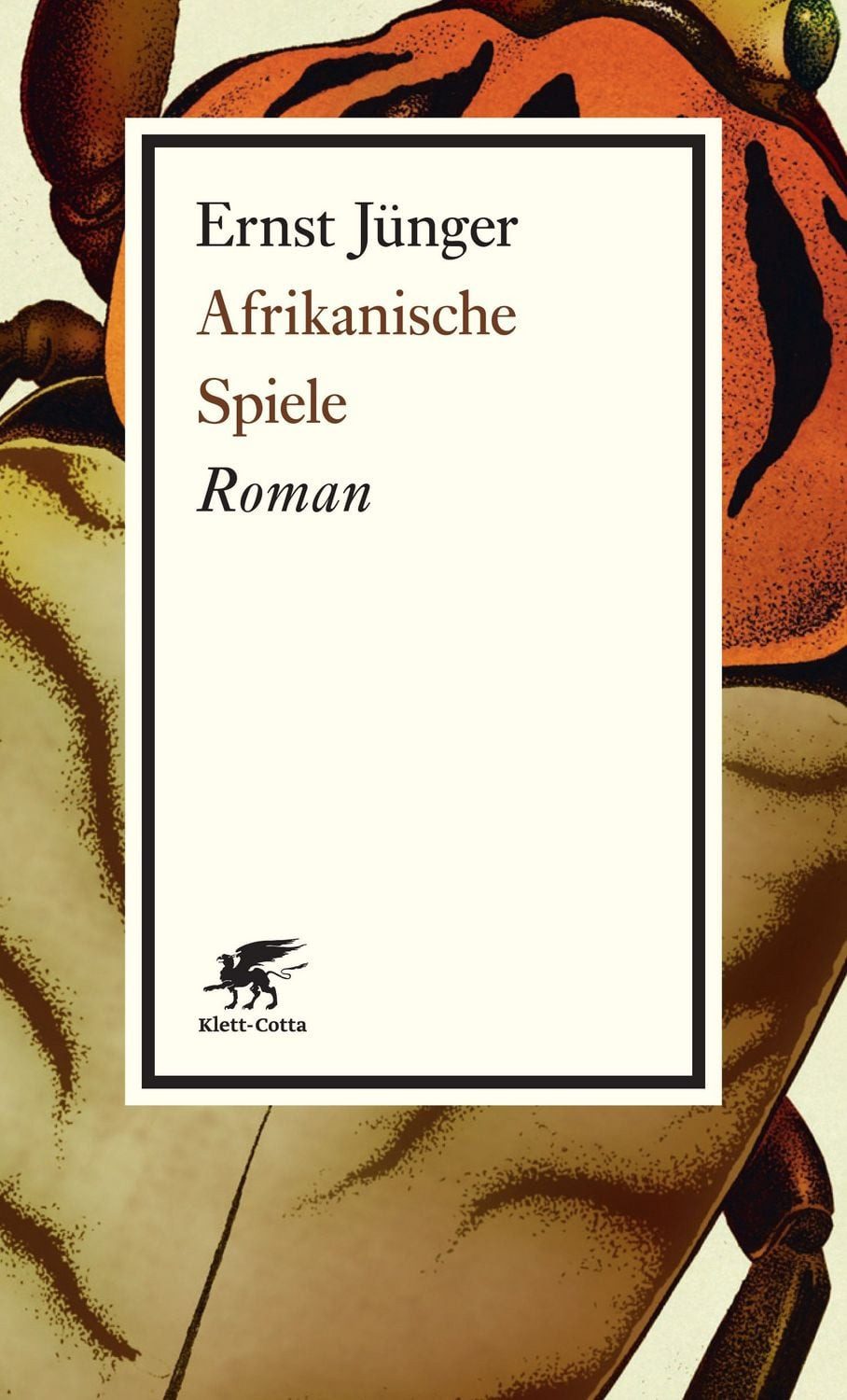 Afrikanische Spiele / Ernst Jünger, Roman