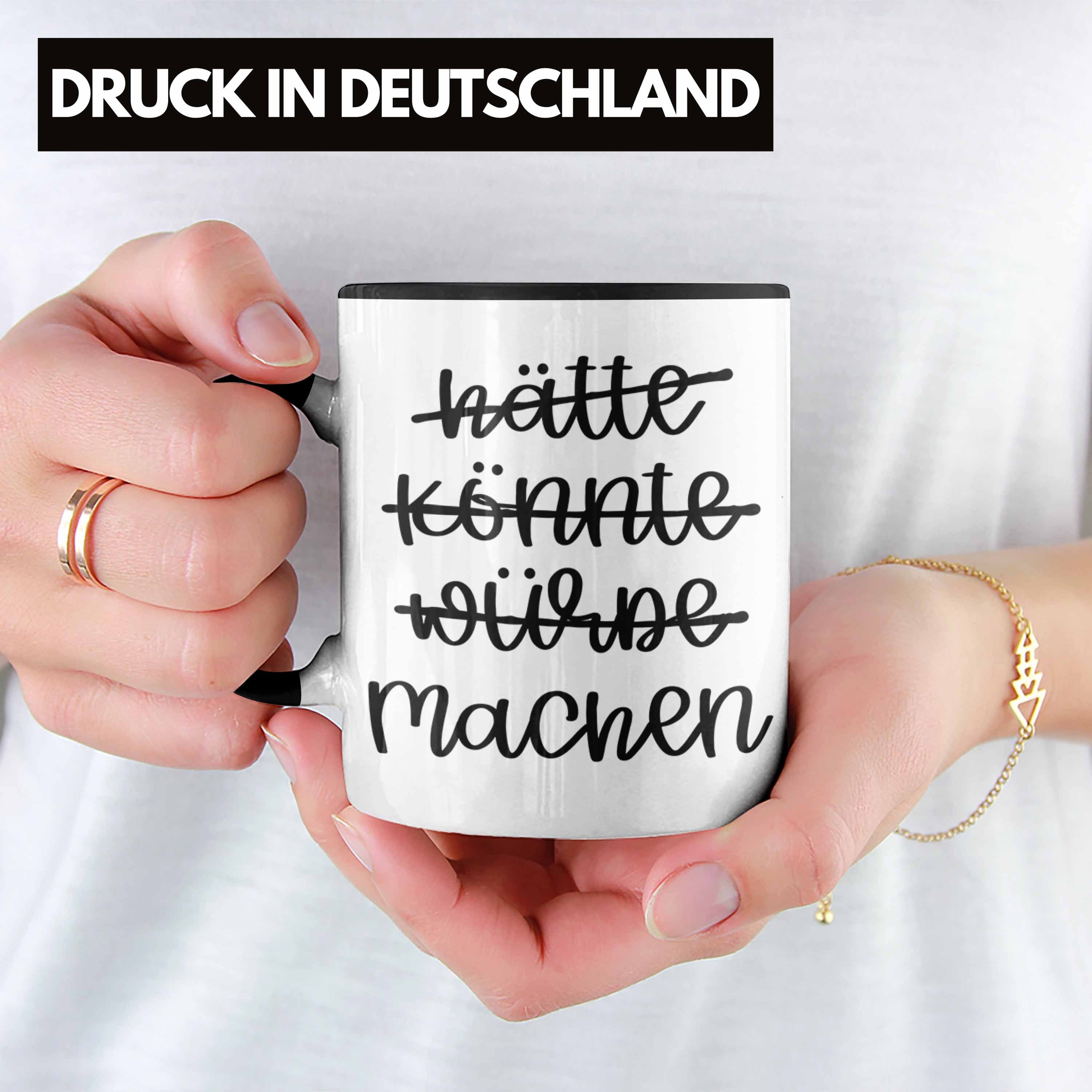 Selbstständig Tasse Motivation Sprüche Machen Trendation Könnte Tasse Schwarz Trendation - Würde Hätte Kaffeetasse Entrepreneur
