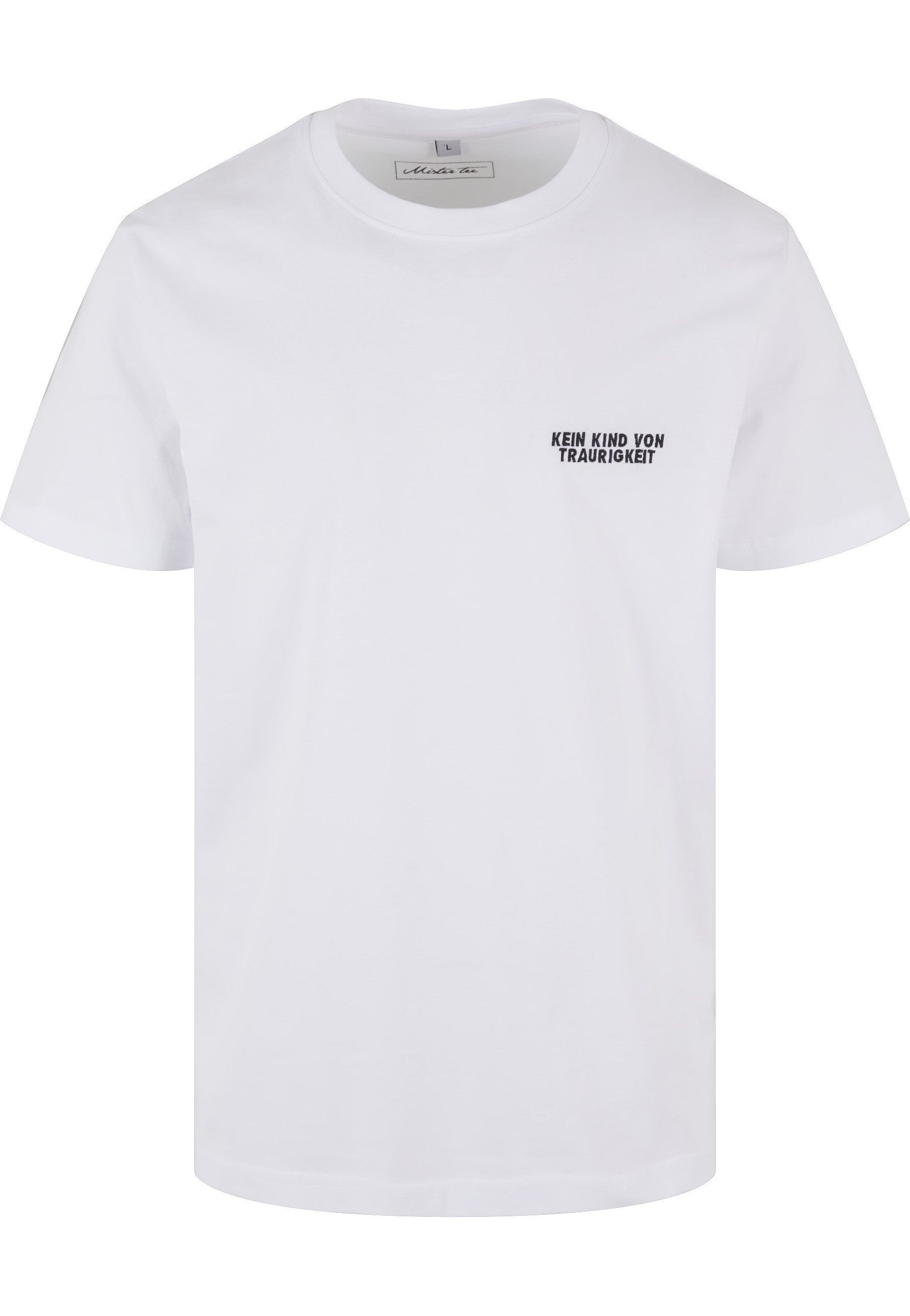 T-Shirt MisterTee Herren Kein Kind von Traurigkeit EMB Tee