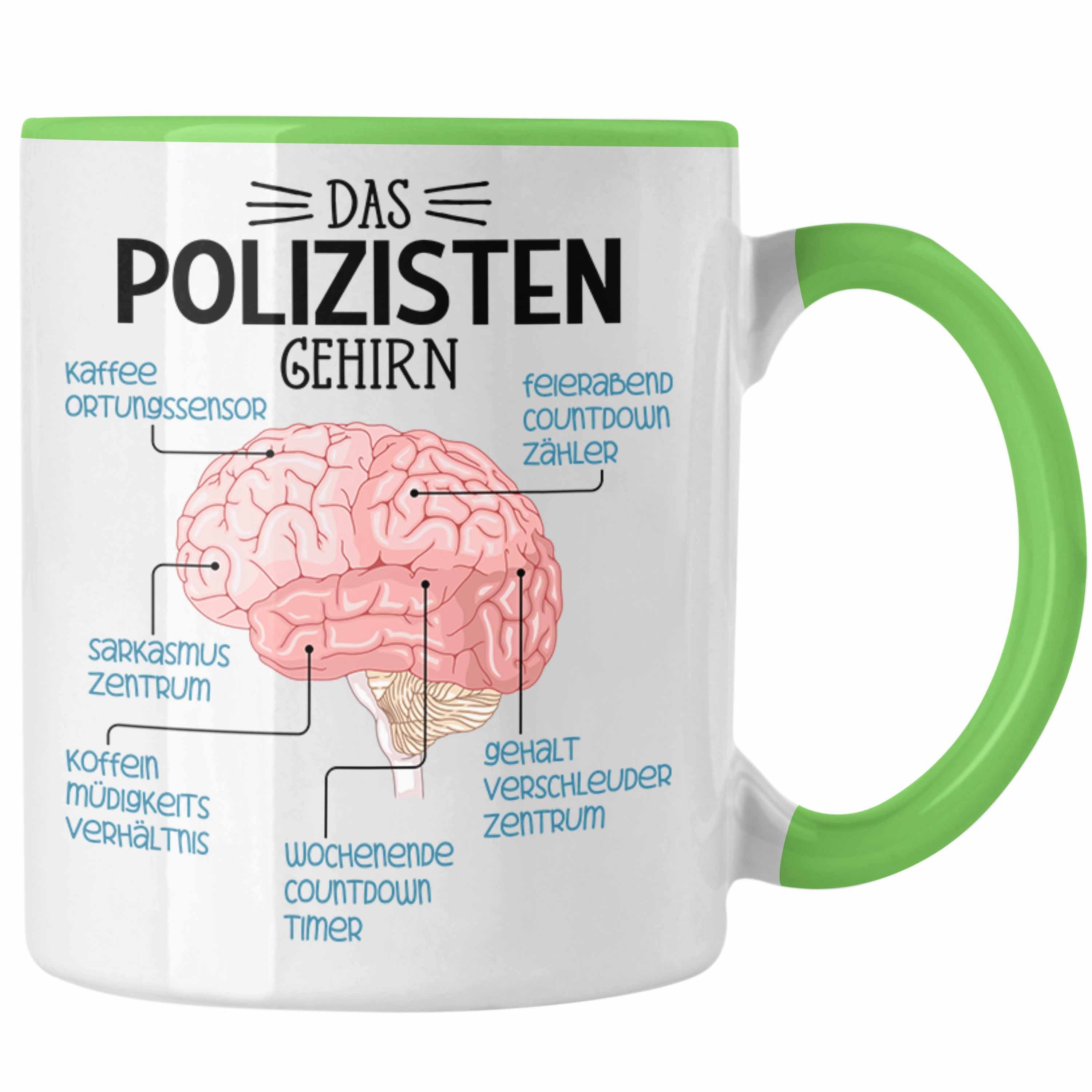 Trendation Tasse Polizist Tasse Geschenk Lustiger Spruch Polizisten Gehirn Grün