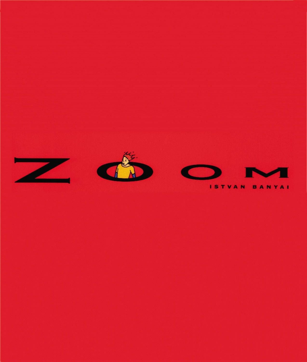 Zoom / Istvan Banyai
