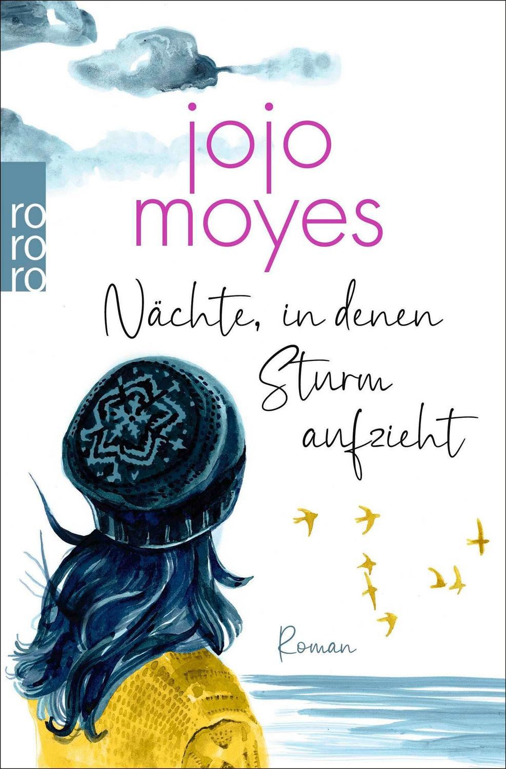 Nächte, in denen Sturm aufzieht / Jojo Moyes