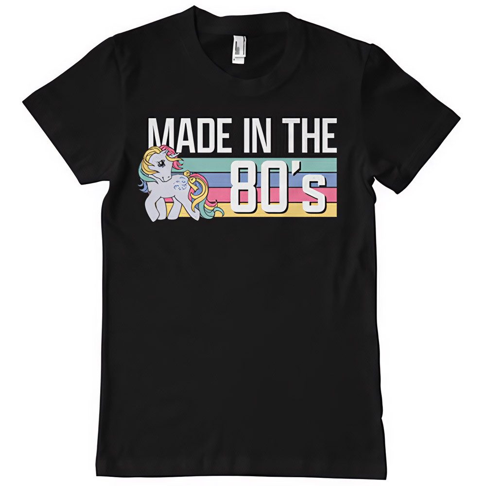 My Little Pony T-Shirt Made In The 80'S T-Shirt