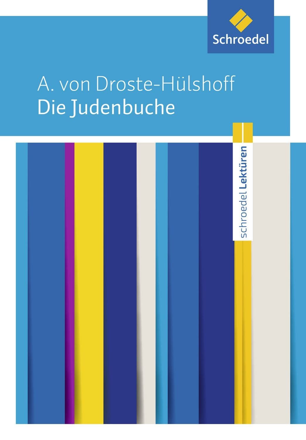 Schroedel Lektüren / Annette von Droste-Hülshoff