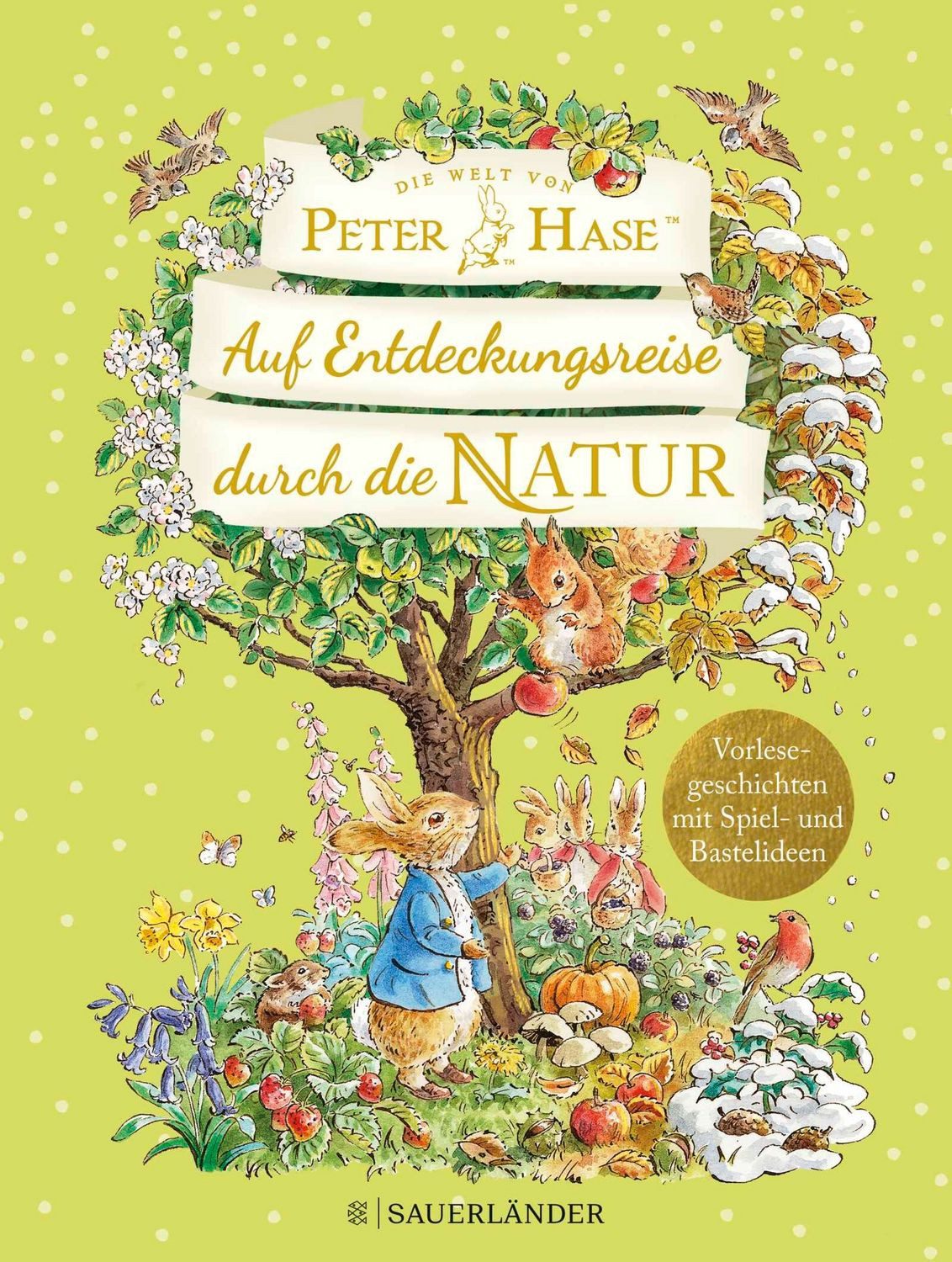 Die Welt von Peter Hase Auf Entdeckungsreise durch die Natur / Beatrix Potter