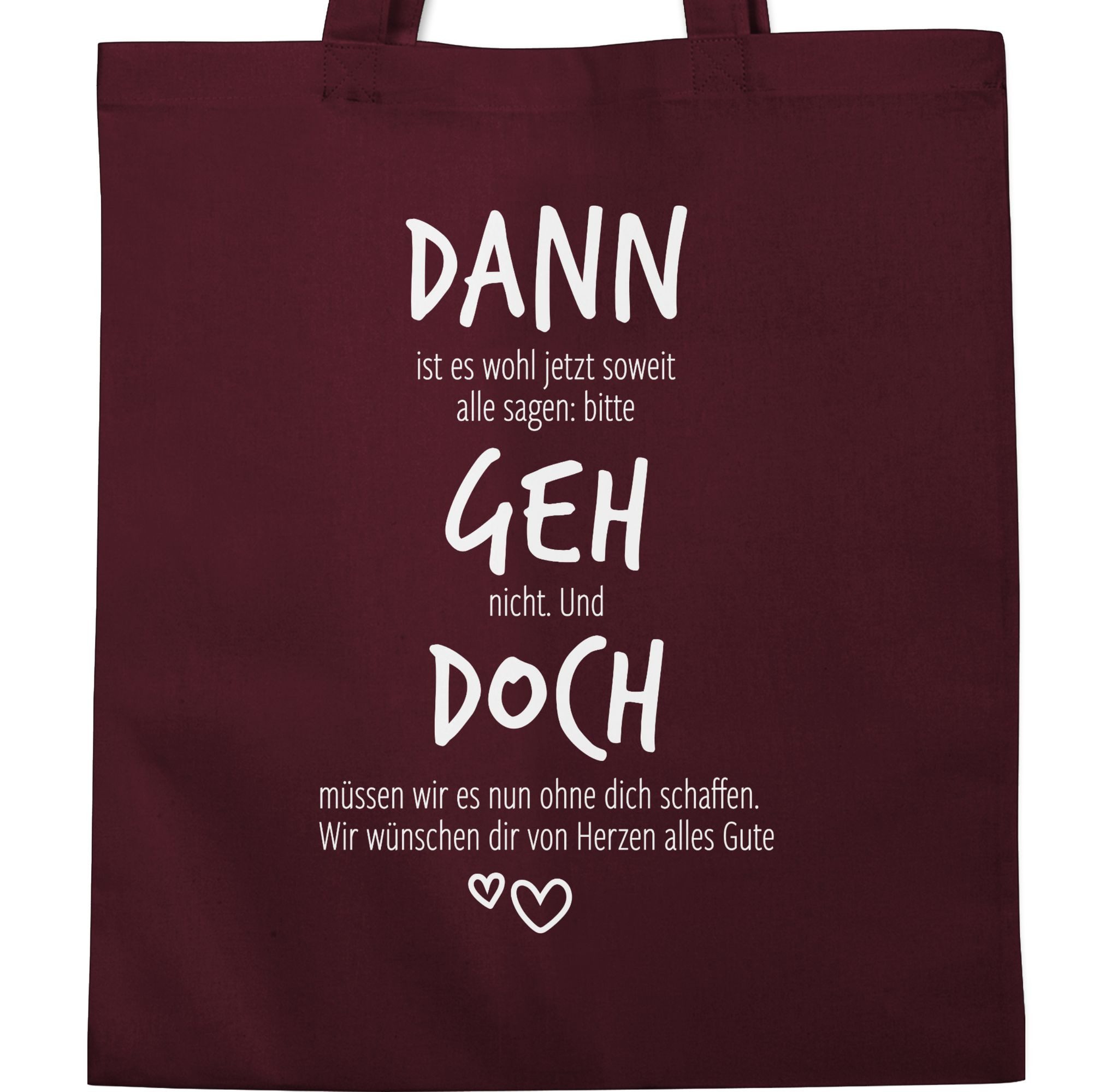 Shirtracer Umhängetasche Dann geh doch mit günstig online kaufen